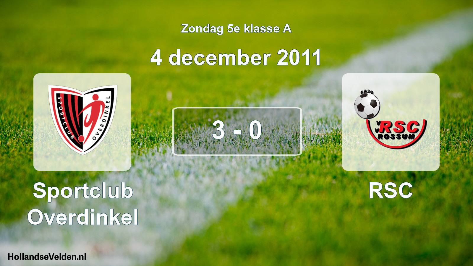 Total number of matches played: Sportclub Overdinkel - RSC 3 - 0 (4 December 2011)