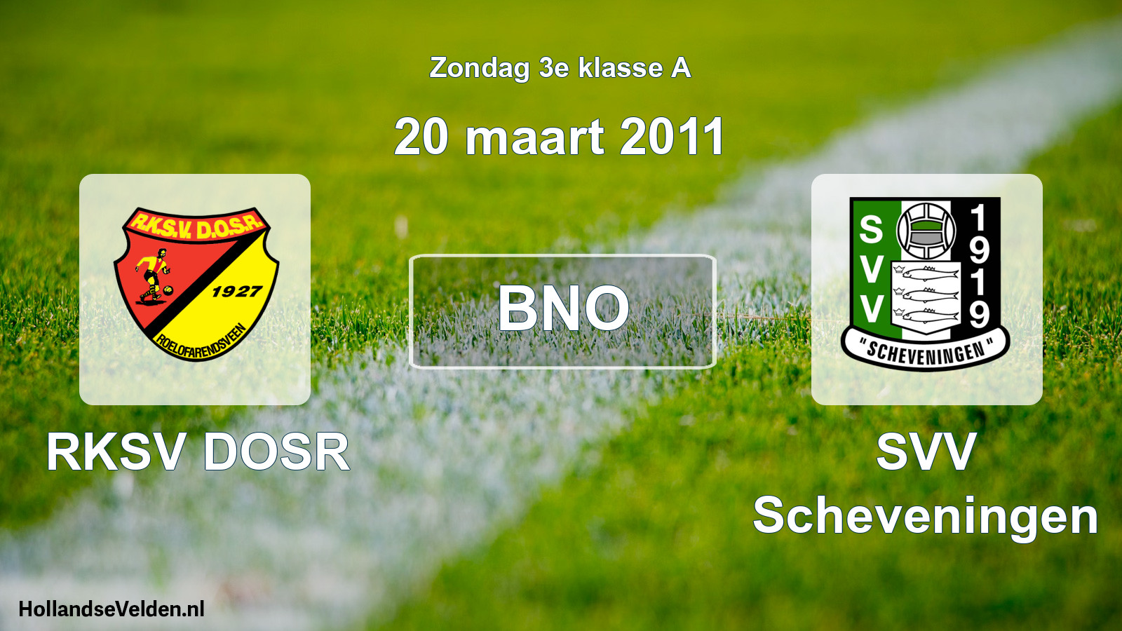 Geplande wedstrijd: RKSV DOSR - SVV Scheveningen (20 maart 2011)