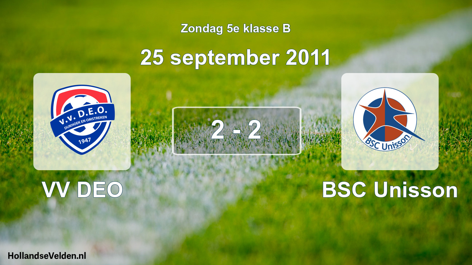 Total number of matches played: VV DEO - BSC Unisson 2 - 2 (25 September 2011)