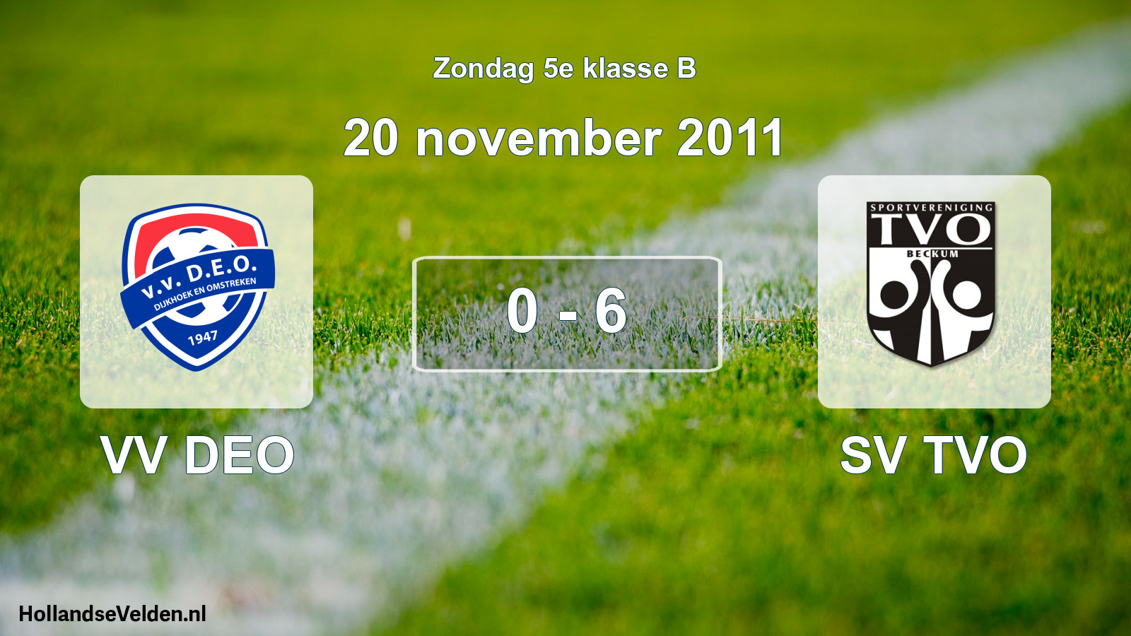 Total number of matches played: VV DEO - SV TVO 0 - 6 (20 November 2011)