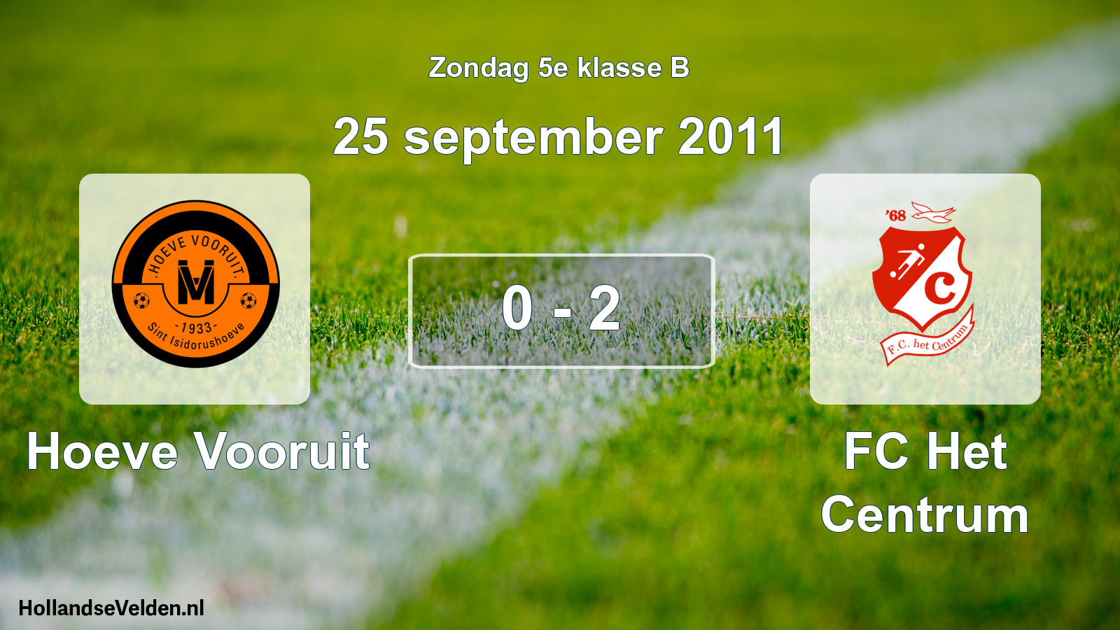 Total number of matches played: Hoeve Vooruit - FC Het Centrum 0 - 2 (25 September 2011)