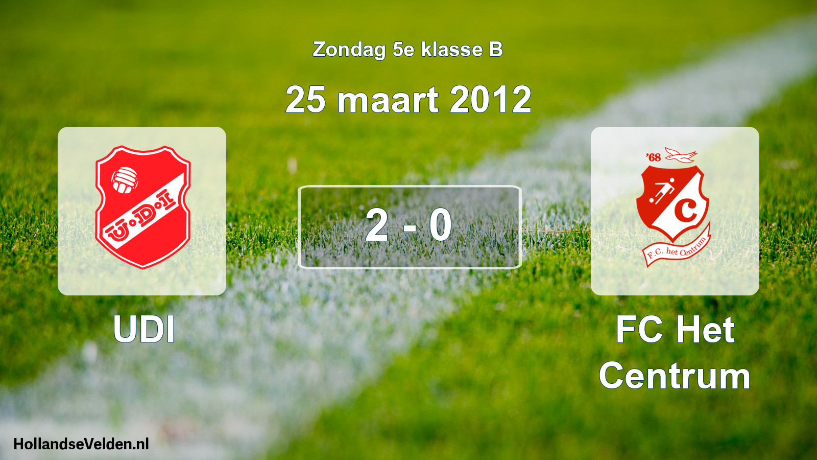 Total number of matches played: UDI - FC Het Centrum 2 - 0 (25 March 2012)