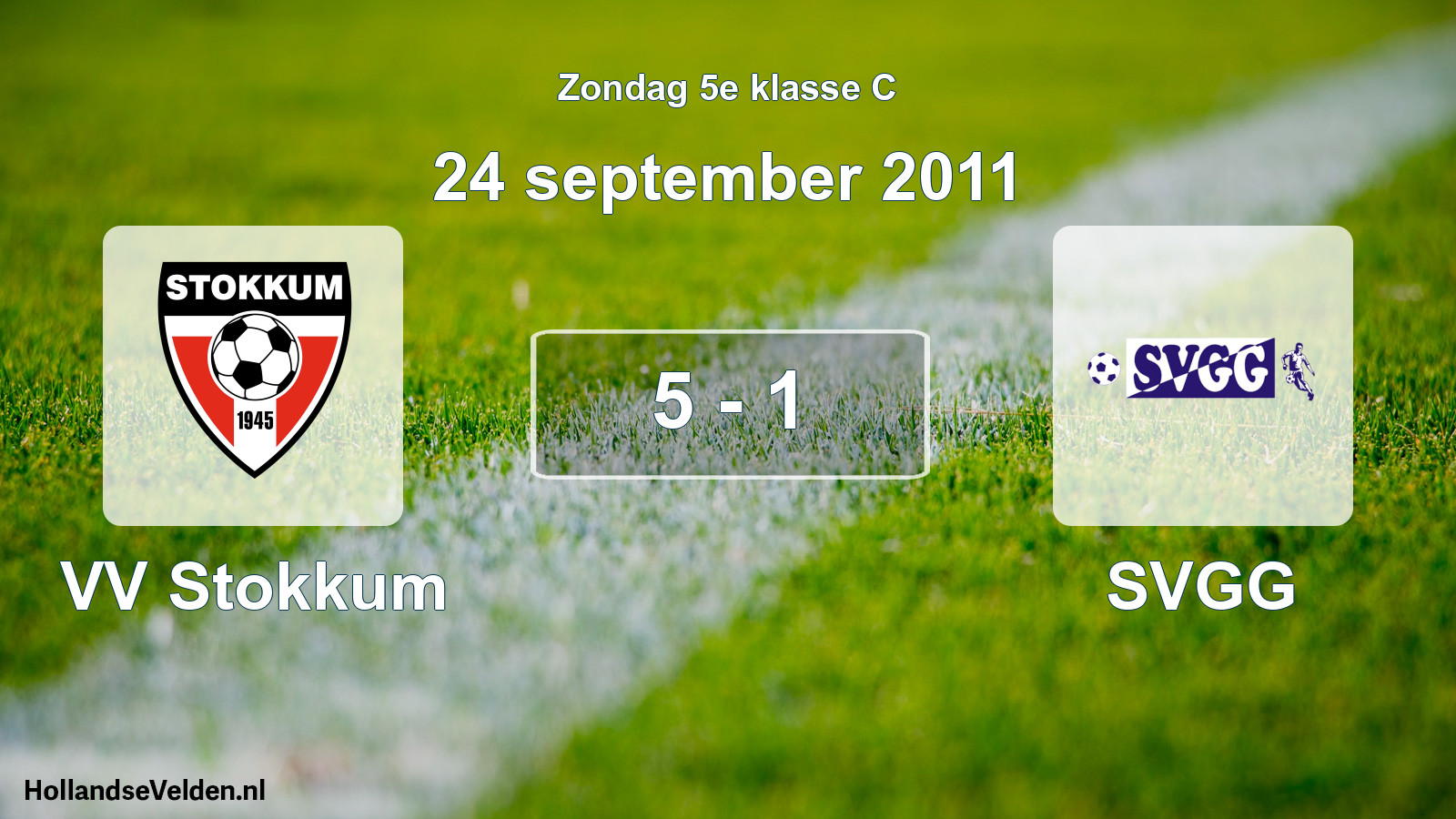 Total number of matches played: VV Stokkum - SVGG 5 - 1 (24 September 2011)