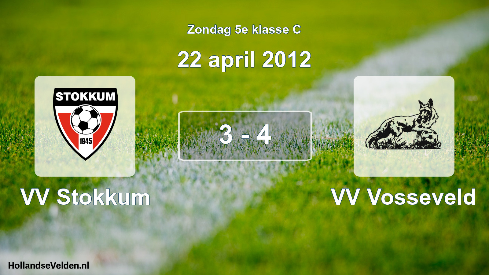 Total number of matches played: VV Stokkum - VV Vosseveld 3 - 4 (22 April 2012)