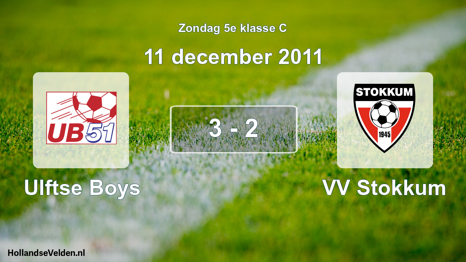 Total number of matches played: Ulftse Boys - VV Stokkum 3 - 2 (11 December 2011)