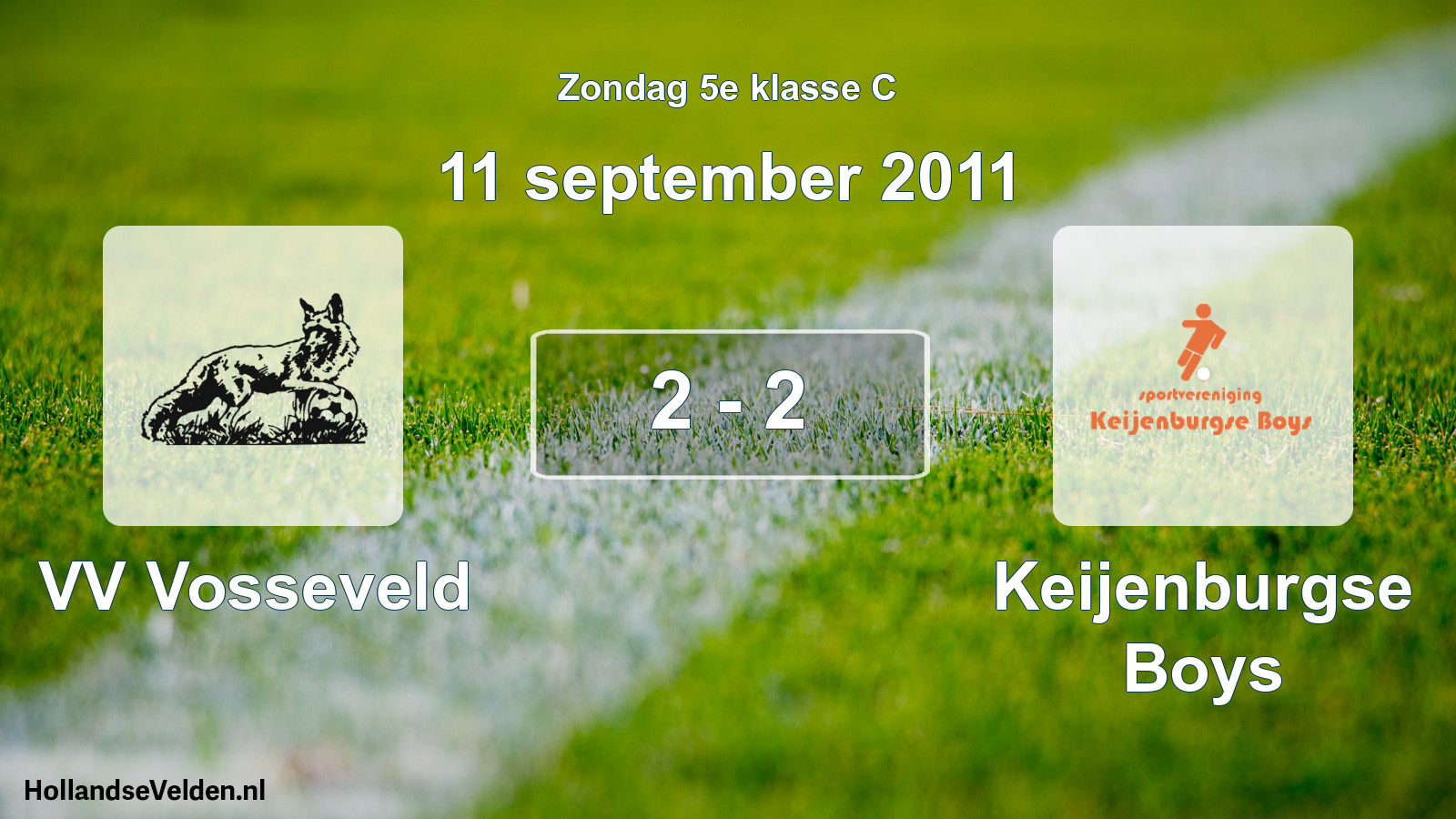 Total number of matches played: VV Vosseveld - Keijenburgse Boys 2 - 2 (11 September 2011)