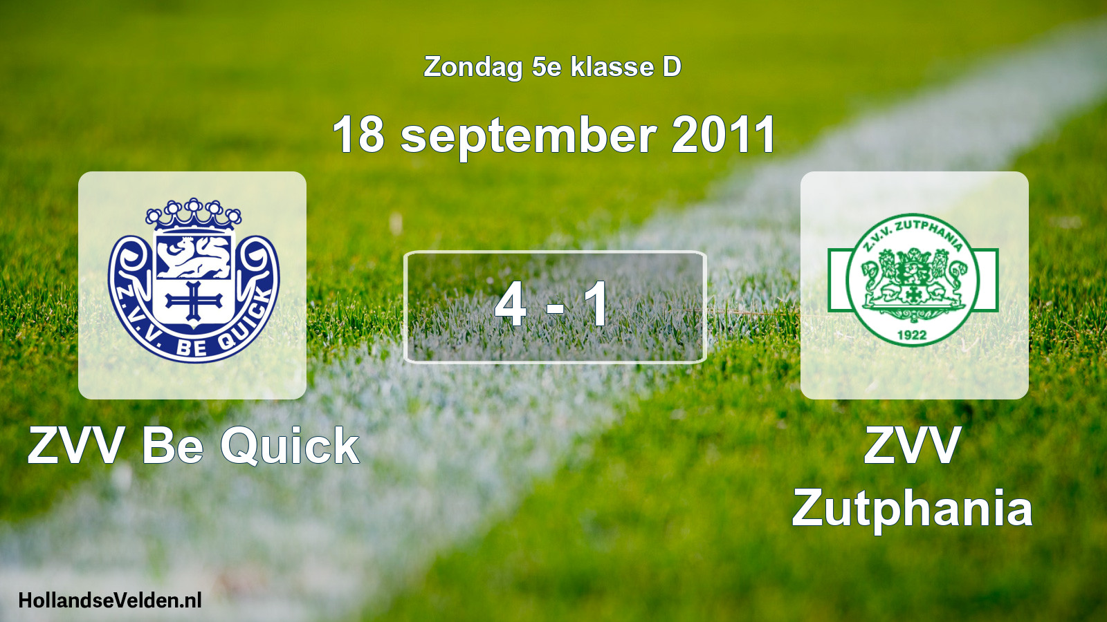 Total number of matches played: ZVV Be Quick - Zutphania 4 - 1 (18 September 2011)