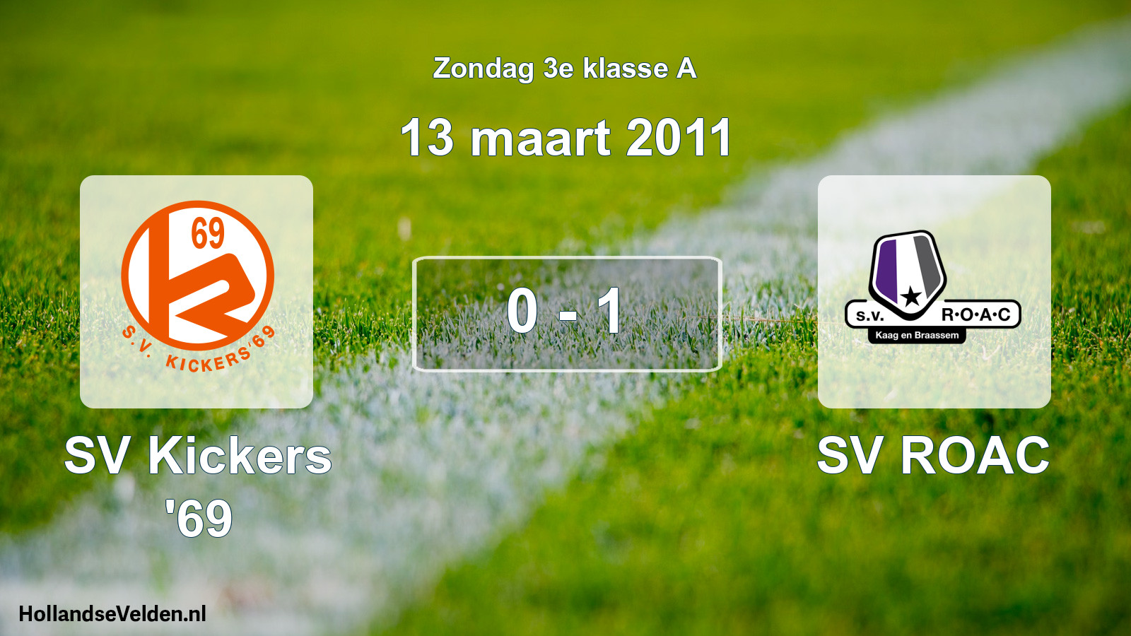 Total number of matches played: SV Kickers '69 - SV ROAC 0 - 1 (13 March 2011)