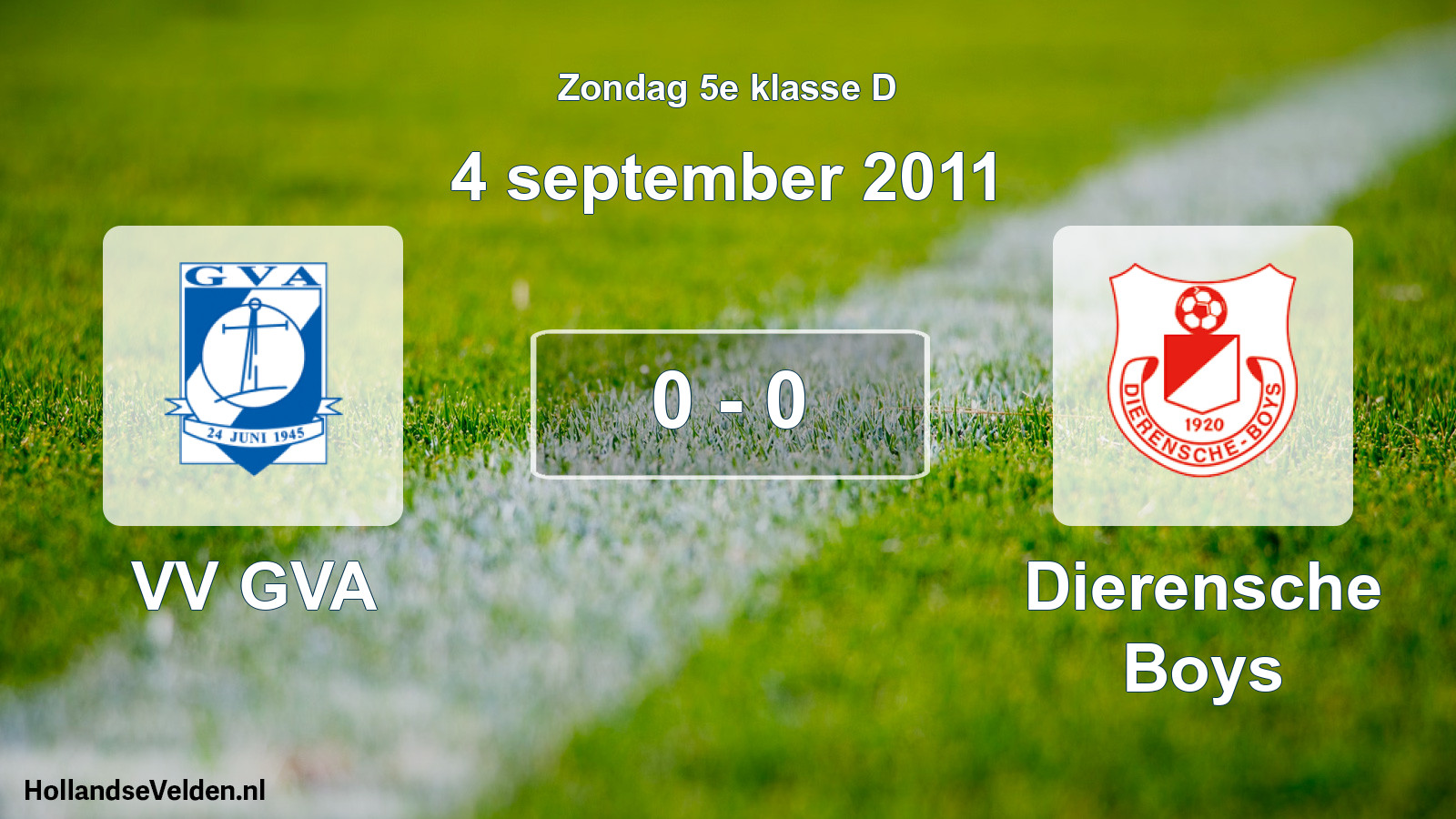 Total number of matches played: VV GVA - Dierensche Boys 0 - 0 (4 September 2011)