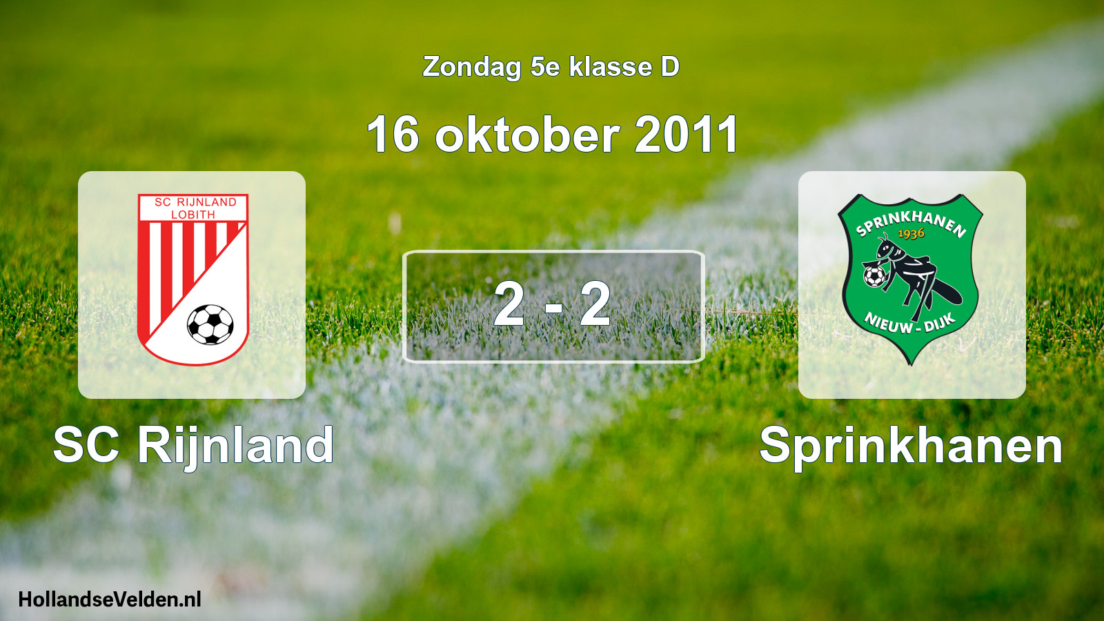 Total number of matches played: SC Rijnland - Sprinkhanen 2 - 2 (16 October 2011)