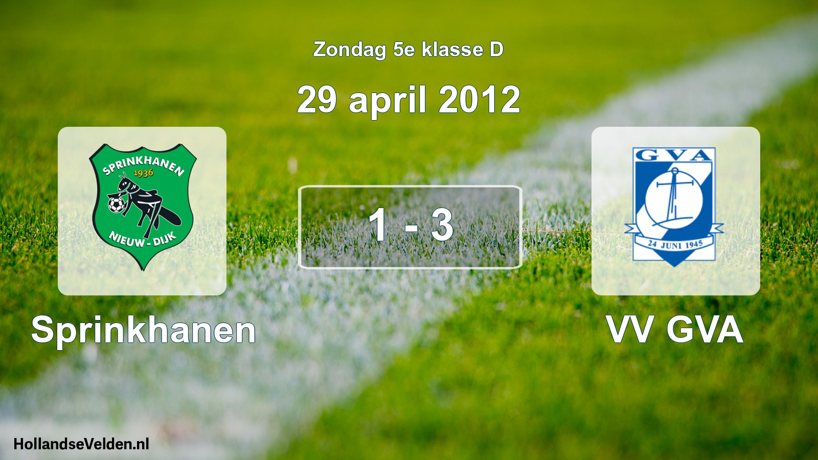 Total number of matches played: Sprinkhanen - VV GVA 1 - 3 (29 April 2012)