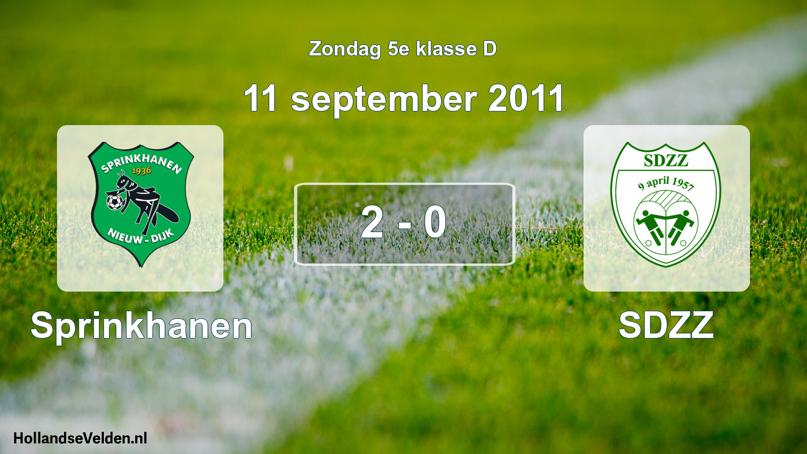 Total number of matches played: Sprinkhanen - SDZZ 2 - 0 (11 September 2011)