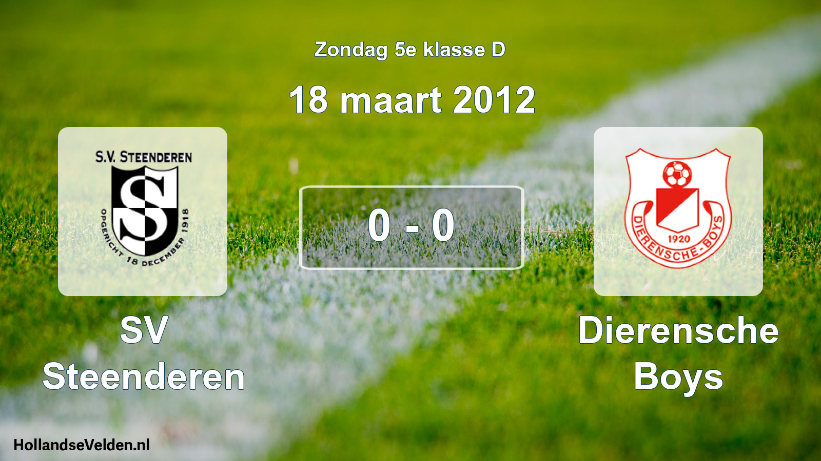 Total number of matches played: SV Steenderen - Dierensche Boys 0 - 0 (18 March 2012)