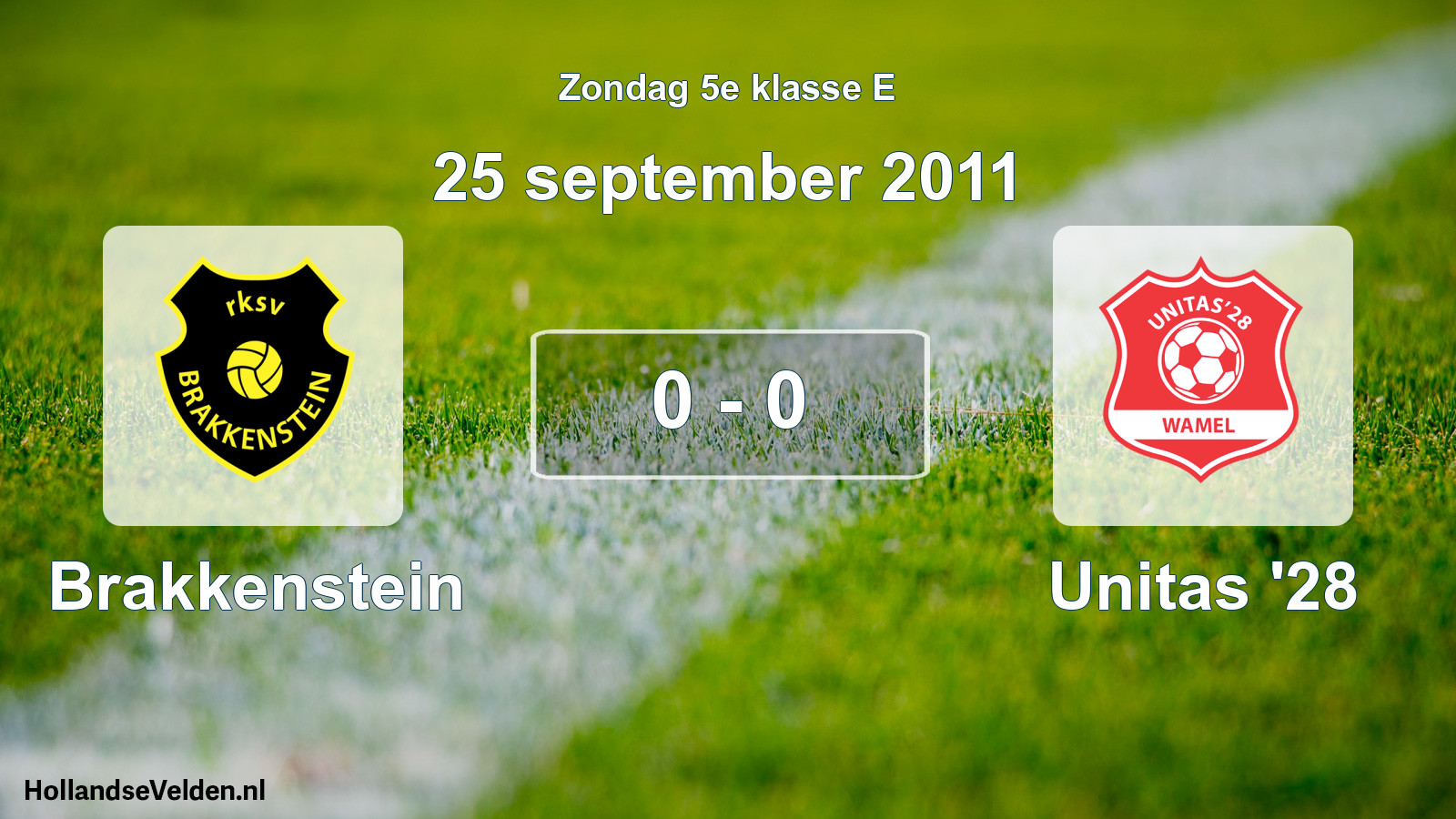 Total number of matches played: Brakkenstein - Unitas '28 0 - 0 (25 September 2011)