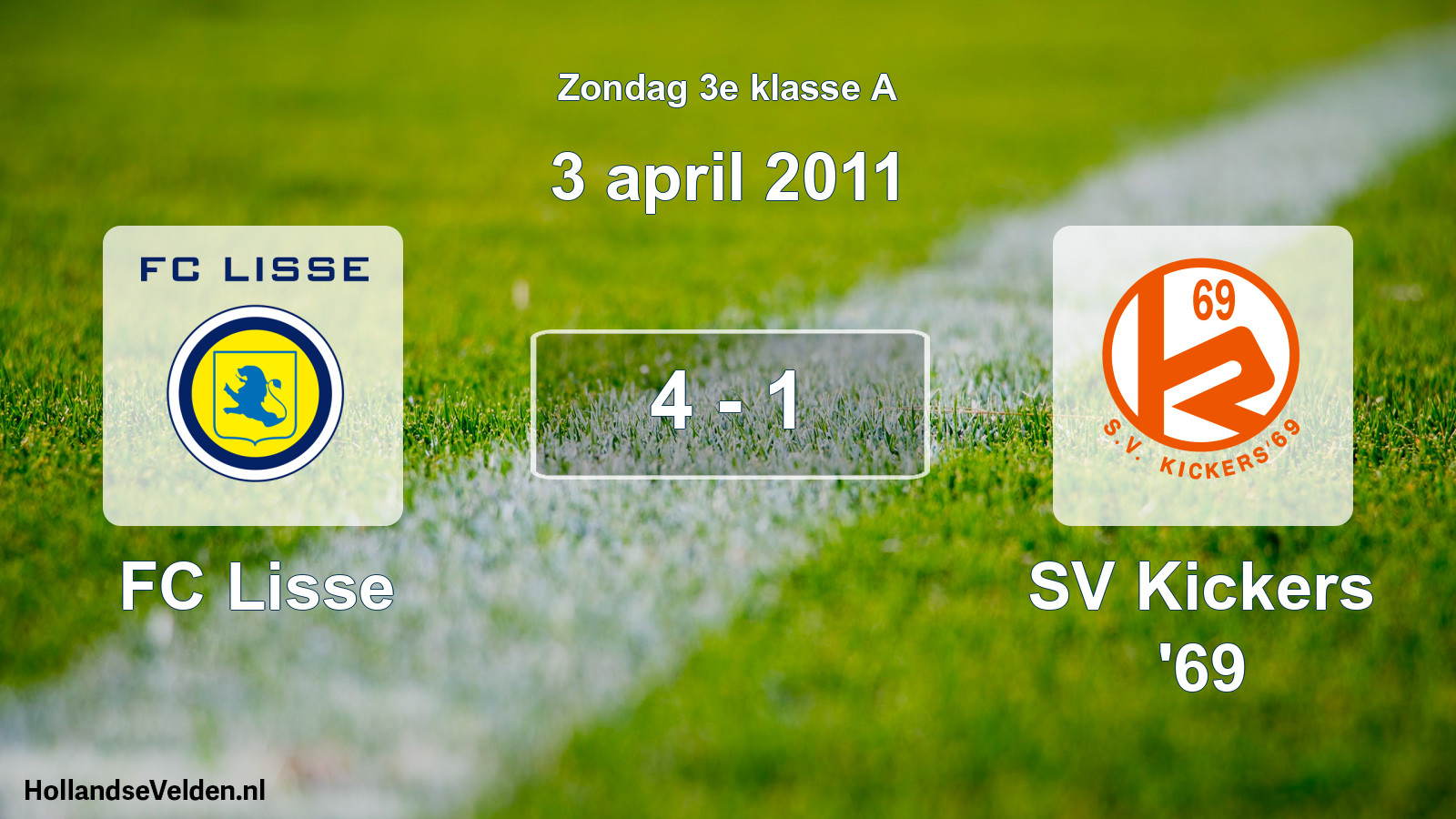 Total number of matches played: FC Lisse - SV Kickers '69 4 - 1 (3 April 2011)