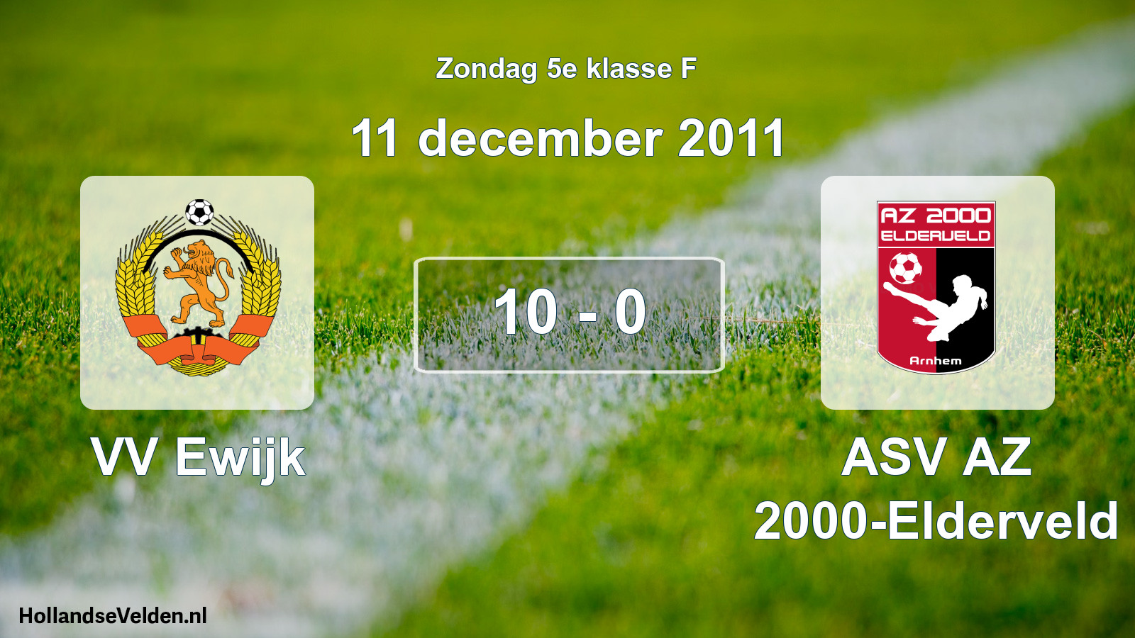 Total number of matches played: VV Ewijk - ASV AZ 2000-Elderveld 10 - 0 (11 December 2011)