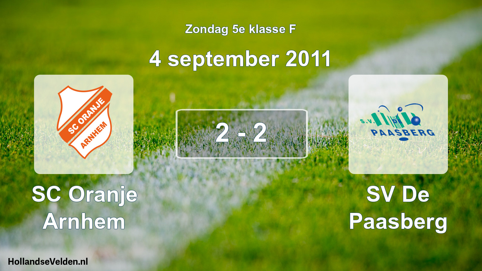 Total number of matches played: SC Oranje Arnhem - SV De Paasberg 2 - 2 (4 September 2011)