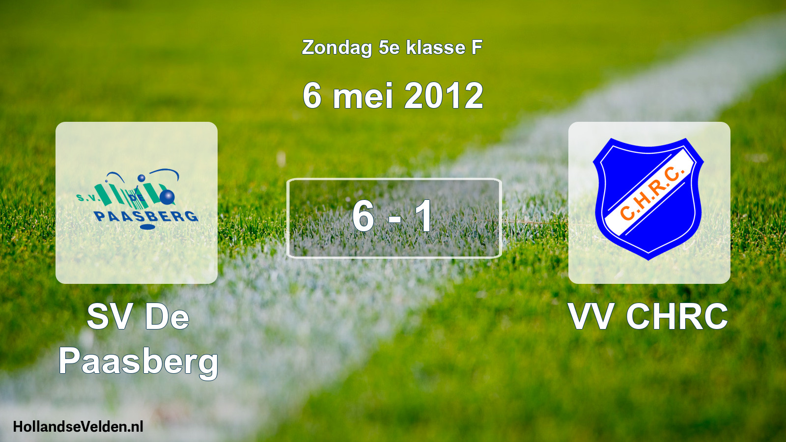Total number of matches played: SV De Paasberg - VV CHRC 6 - 1 (6 May 2012)