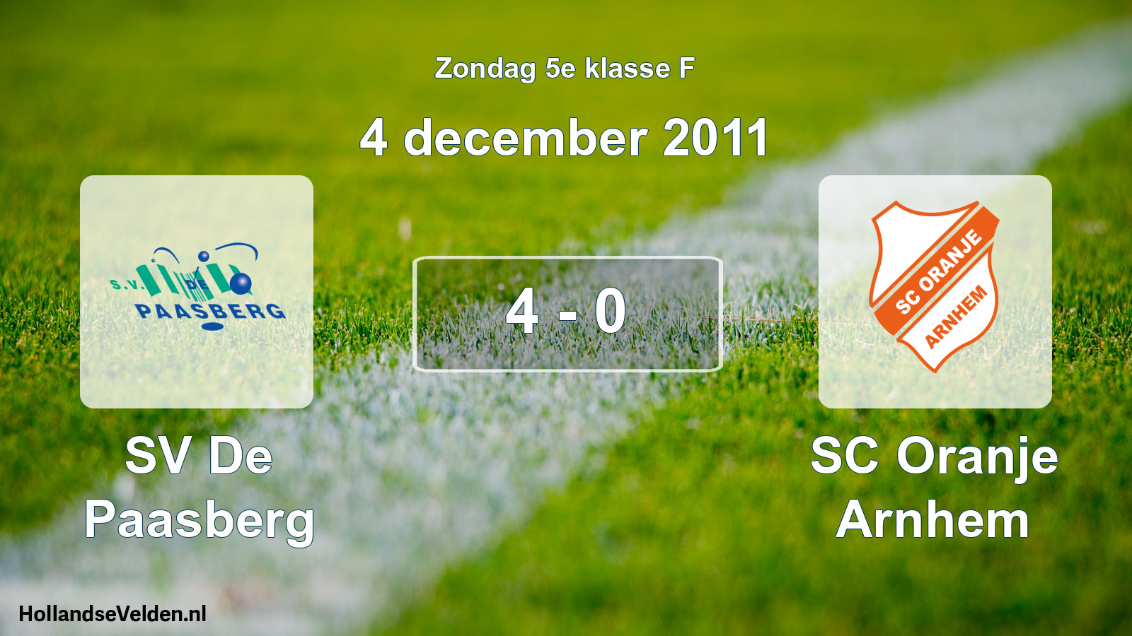 Total number of matches played: SV De Paasberg - SC Oranje Arnhem 4 - 0 (4 December 2011)
