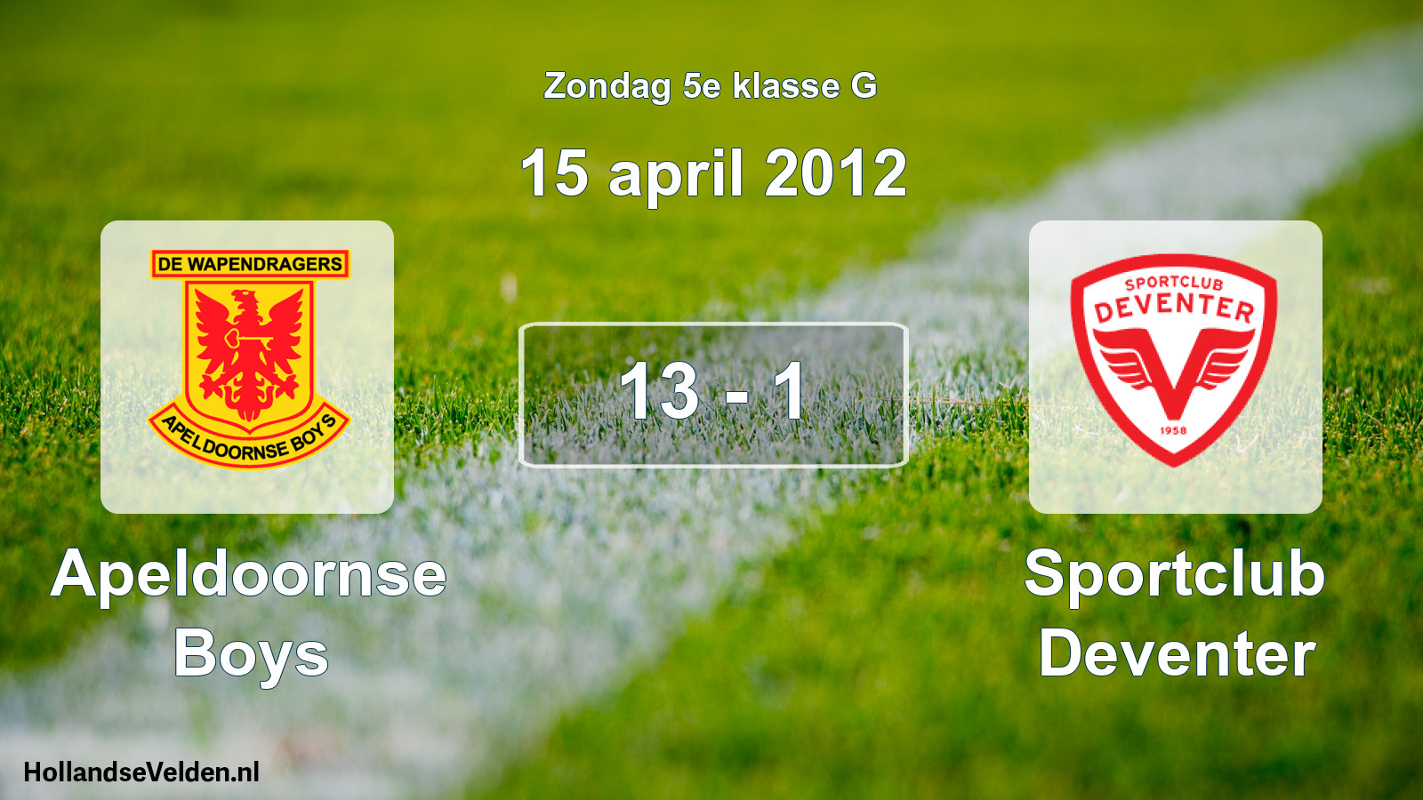 Total number of matches played: Apeldoornse Boys - Sportclub Deventer 13 - 1 (15 April 2012)