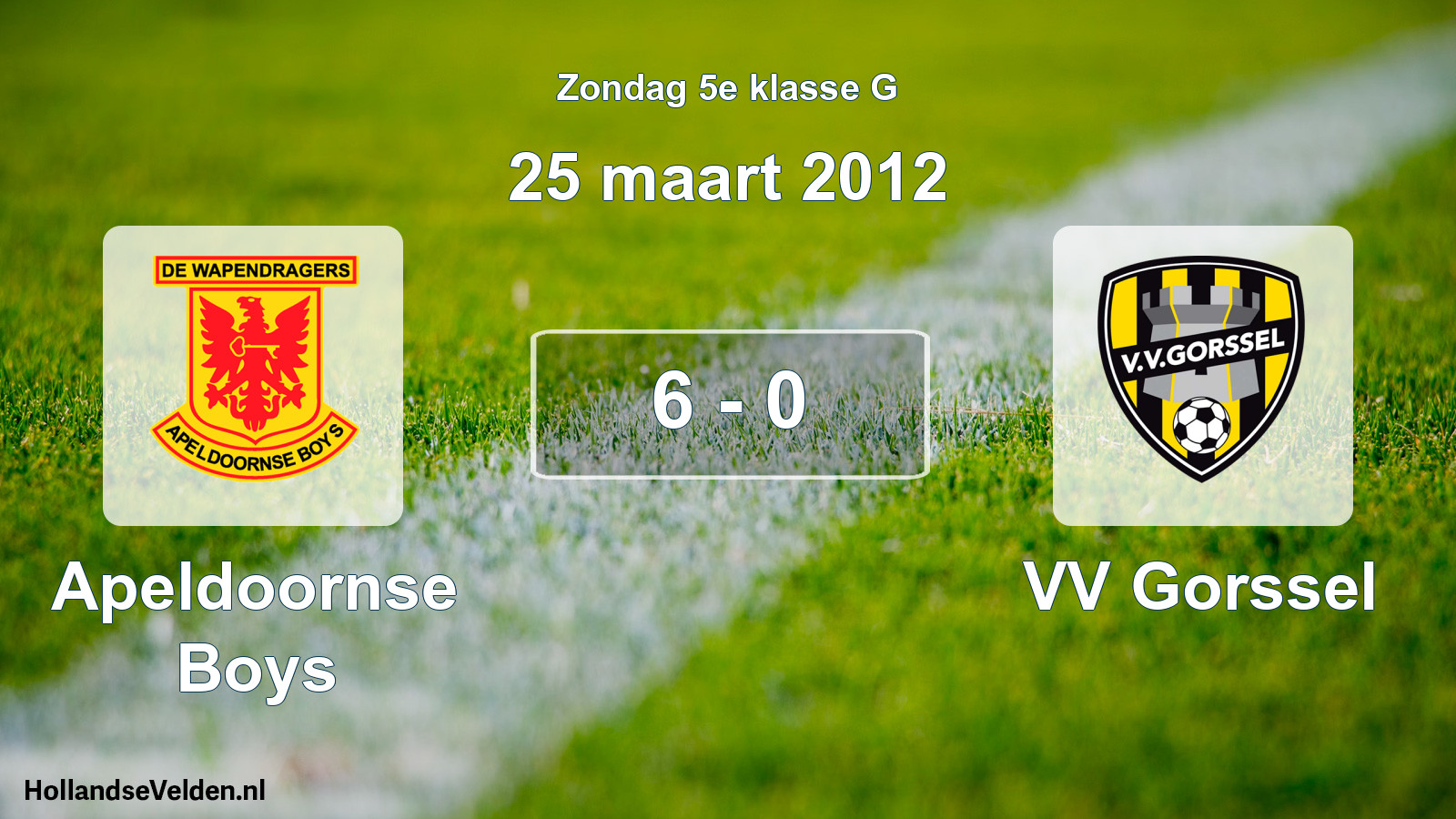 Total number of matches played: Apeldoornse Boys - VV Gorssel 6 - 0 (25 March 2012)