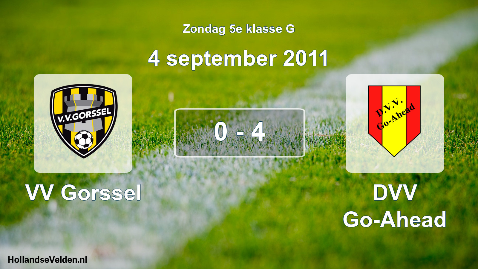 Total number of matches played: VV Gorssel - DVV Go-Ahead 0 - 4 (4 September 2011)