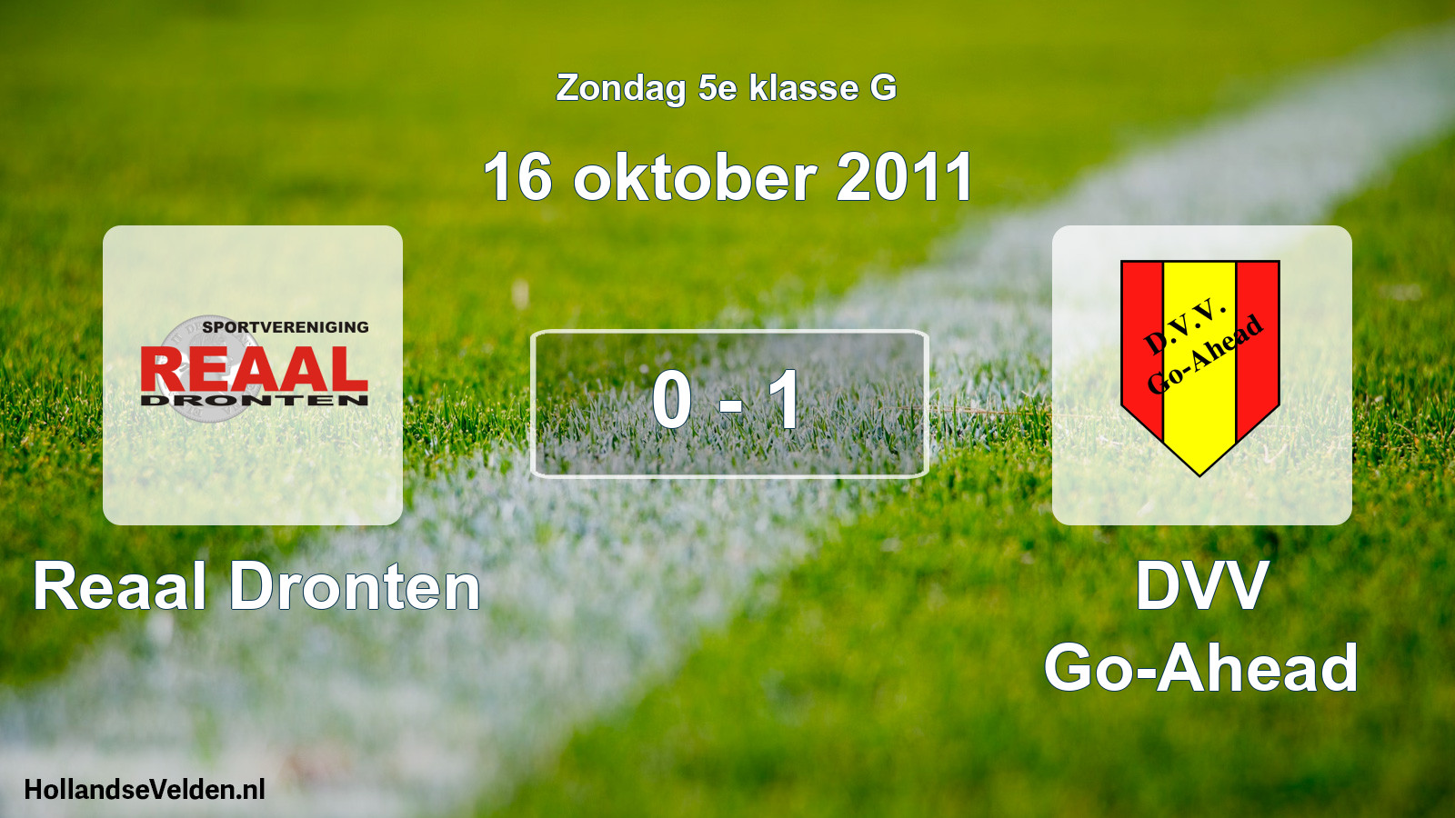 Total number of matches played: Reaal Dronten - DVV Go-Ahead 0 - 1 (16 October 2011)