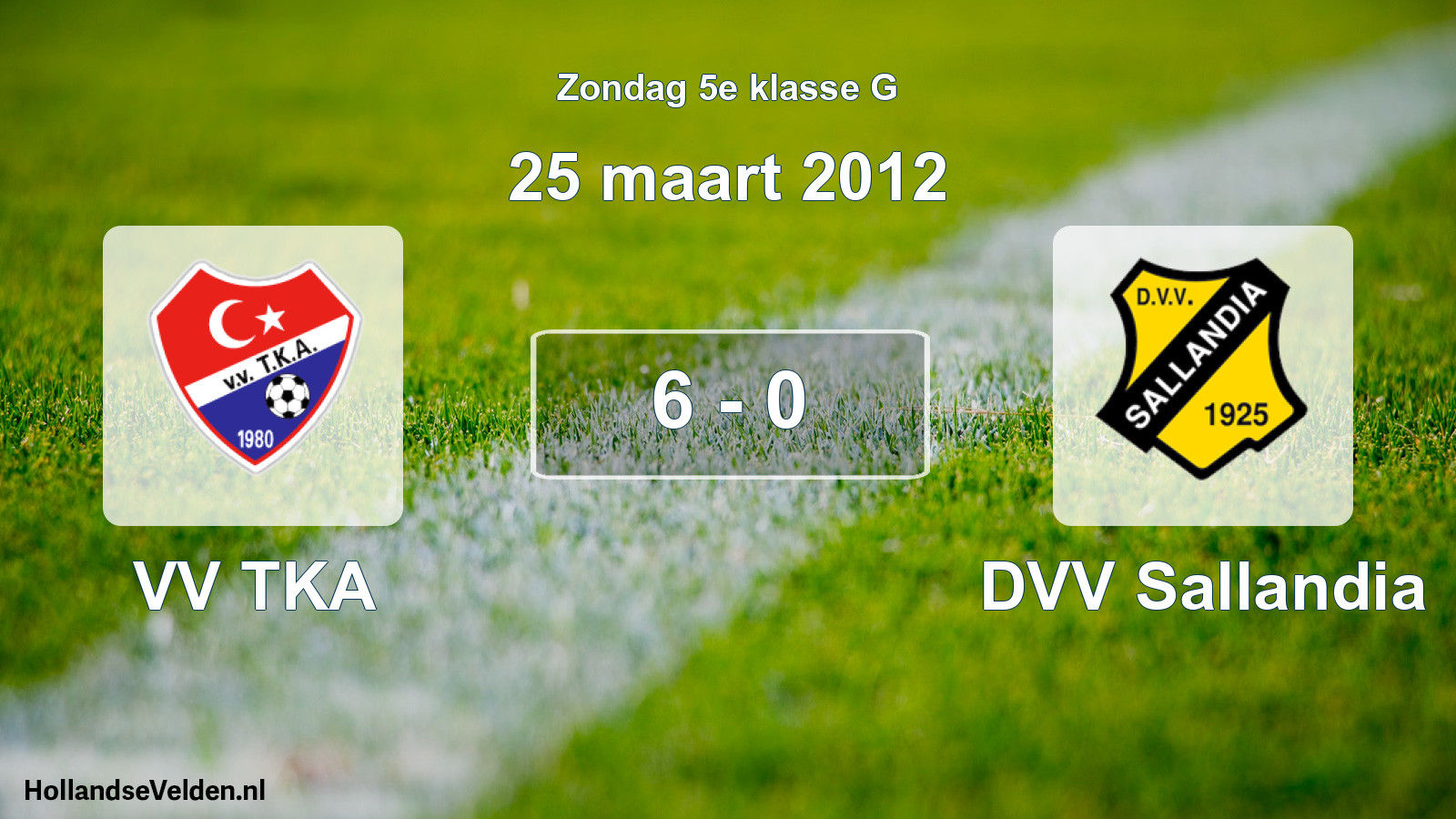 Total number of matches played: VV TKA - DVV Sallandia 6 - 0 (25 March 2012)