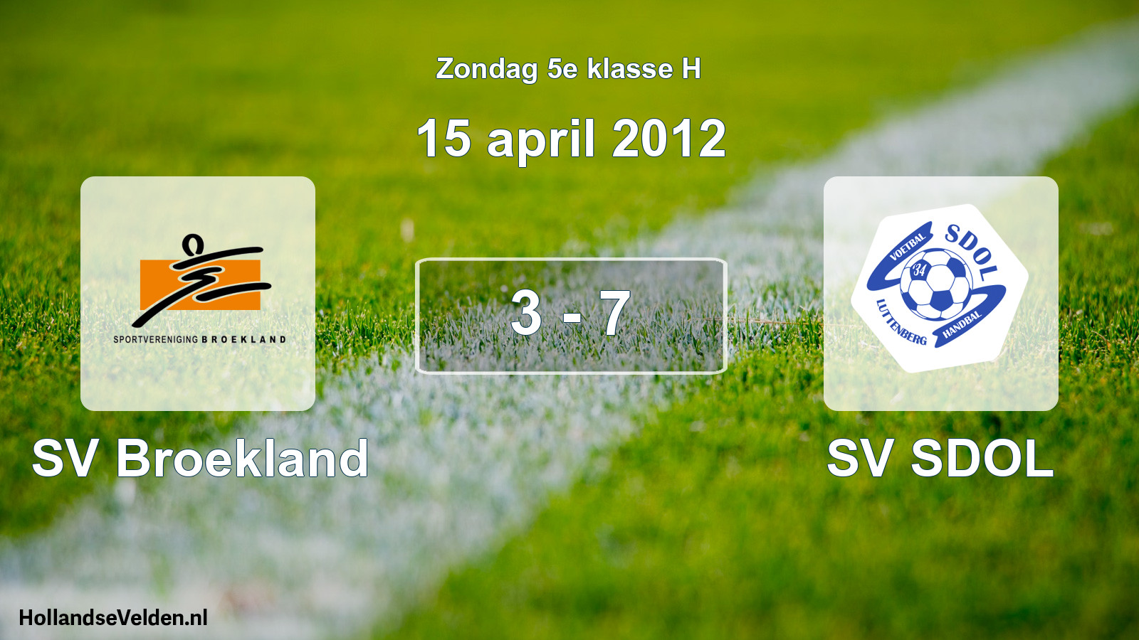 Total number of matches played: SV Broekland - SV SDOL 3 - 7 (15 April 2012)