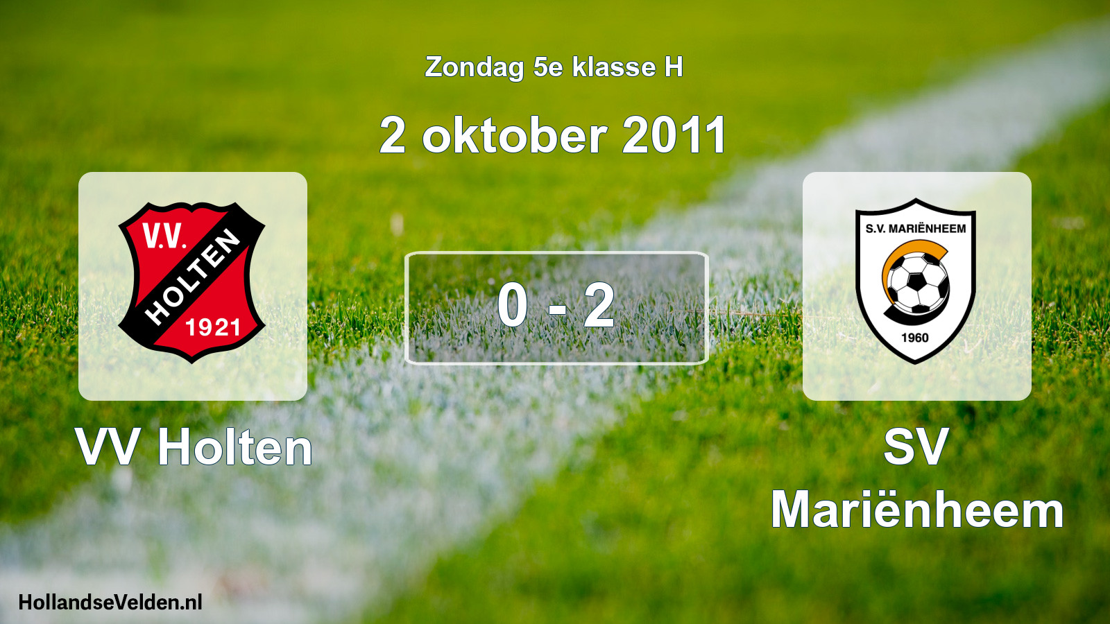 Total number of matches played: VV Holten - SV Mariënheem 0 - 2 (2 October 2011)