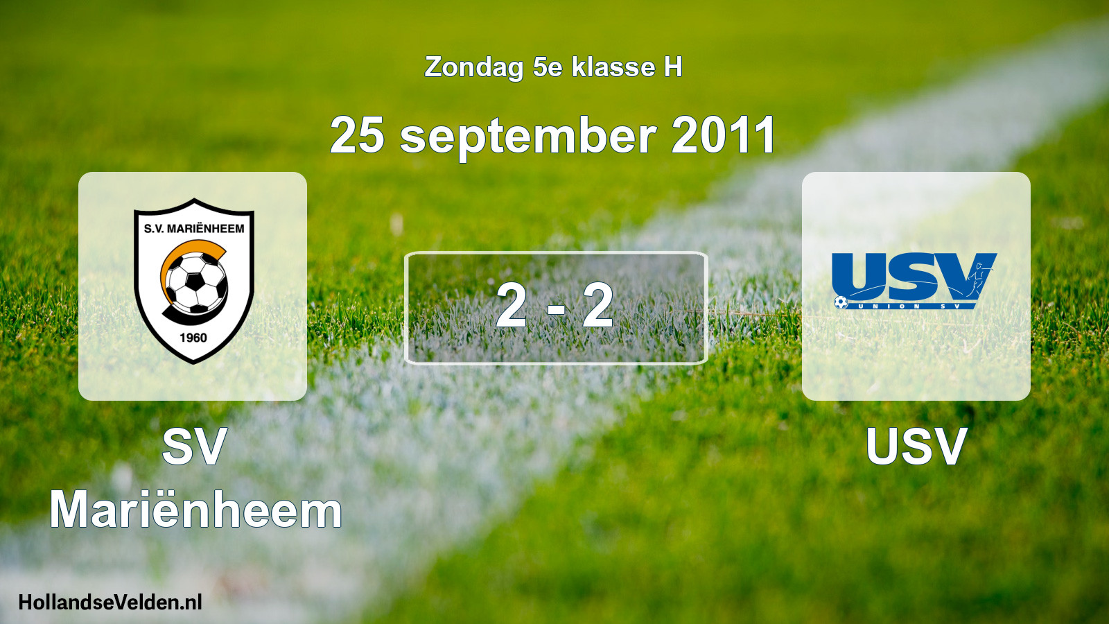 Total number of matches played: SV Mariënheem - USV 2 - 2 (25 September 2011)