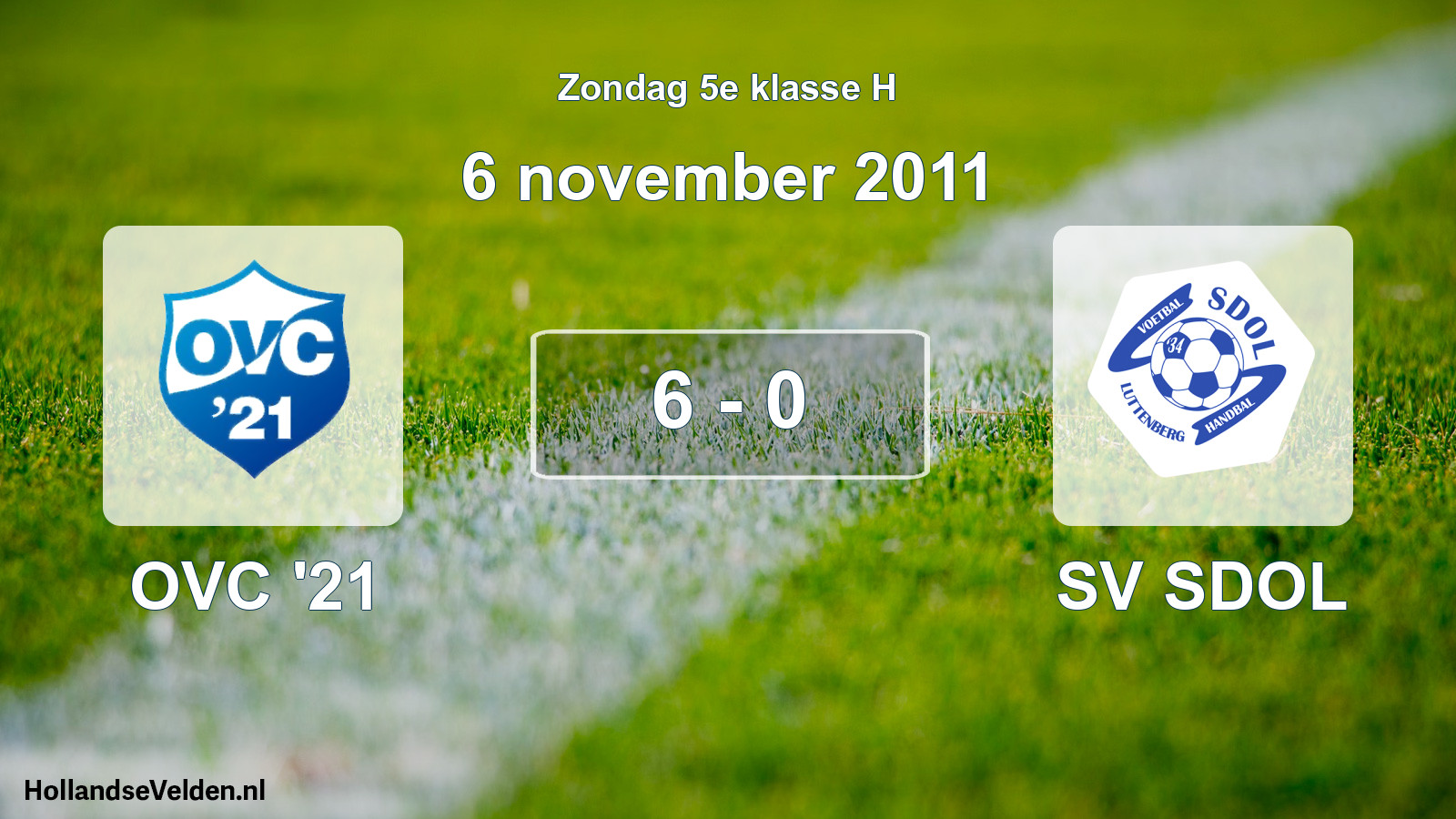 Total number of matches played: OVC '21 - SV SDOL 6 - 0 (6 November 2011)