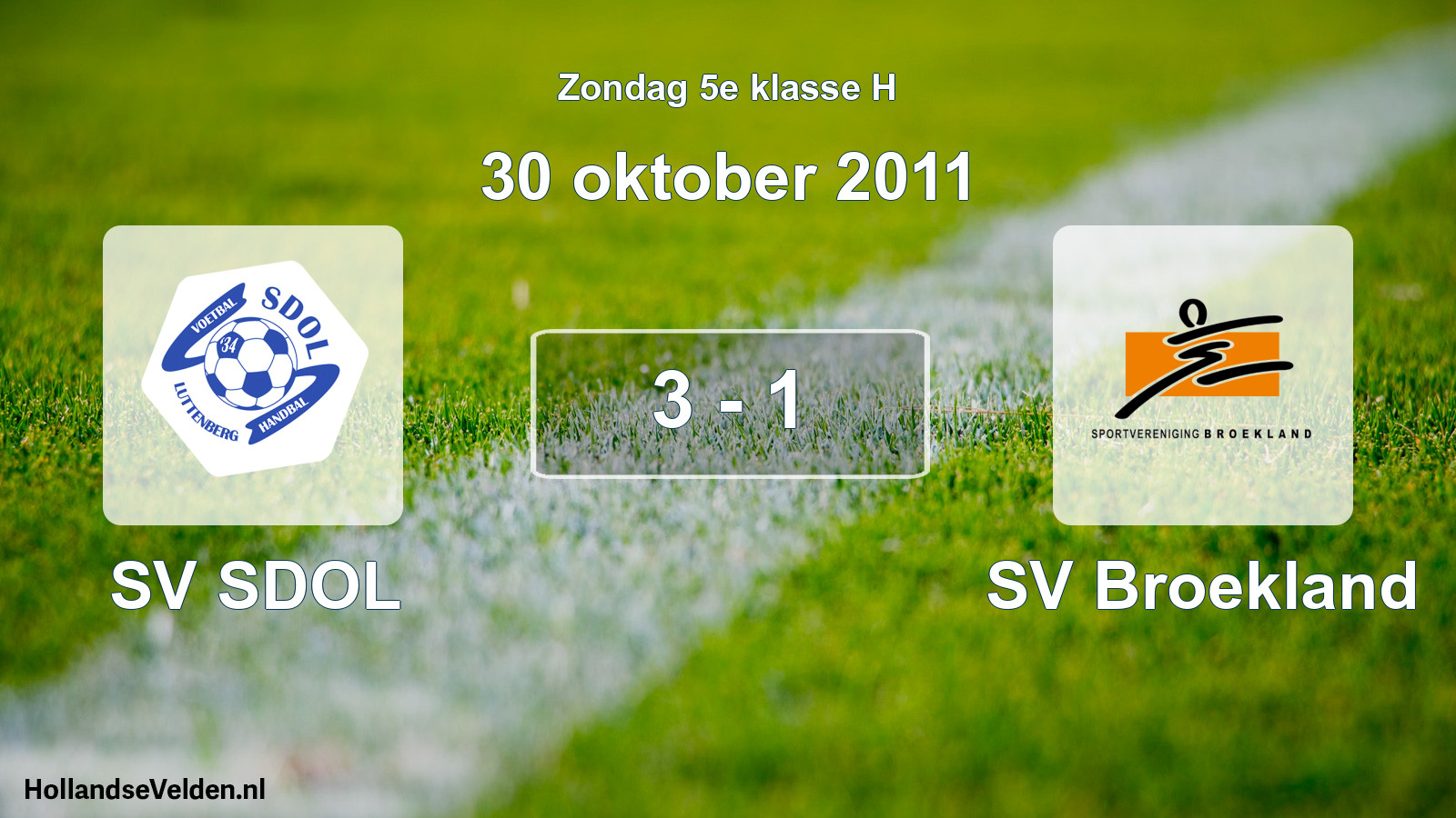 Total number of matches played: SV SDOL - SV Broekland 3 - 1 (30 October 2011)