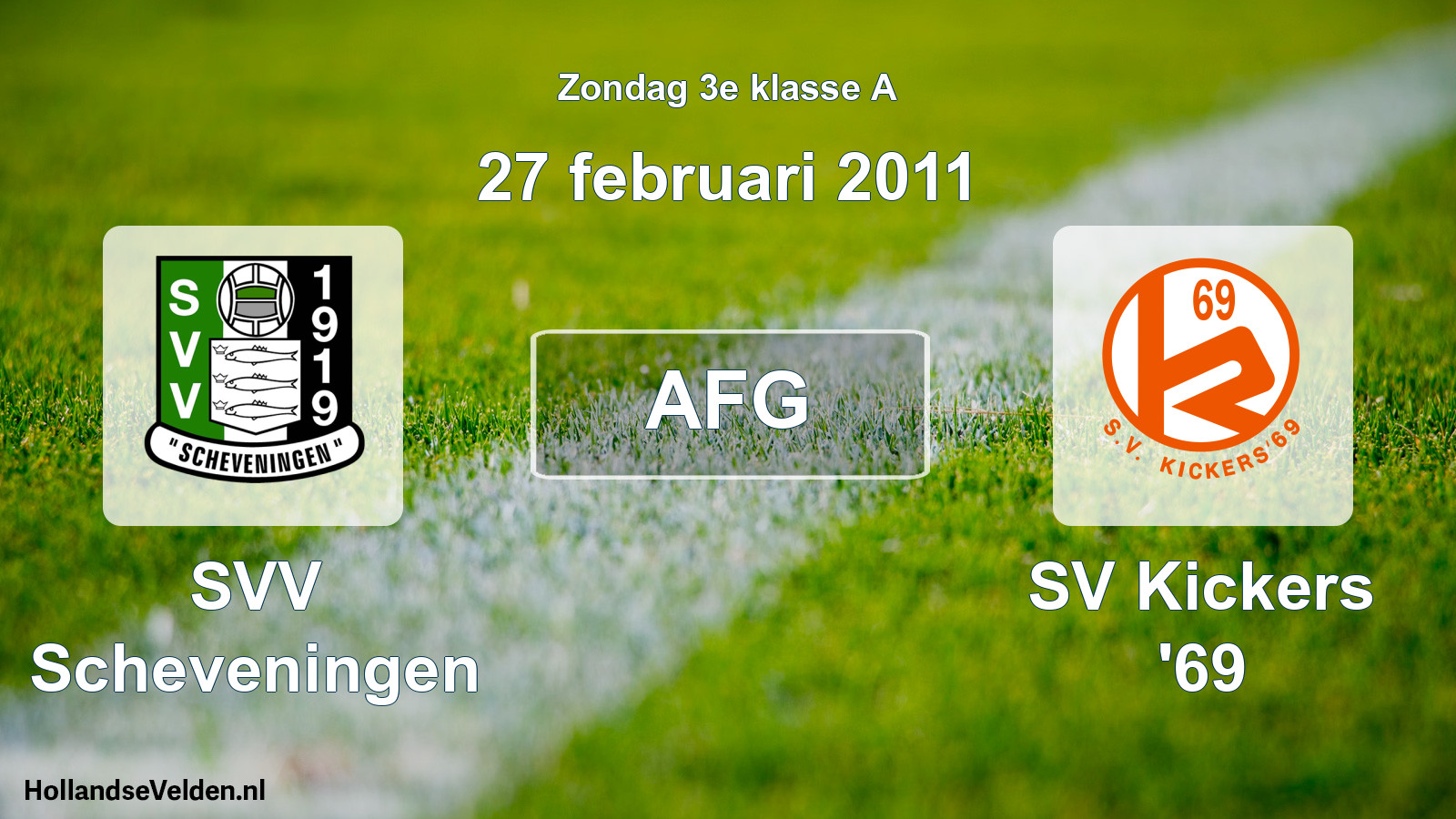 Geplande wedstrijd: SVV Scheveningen - SV Kickers '69 (27 februari 2011)