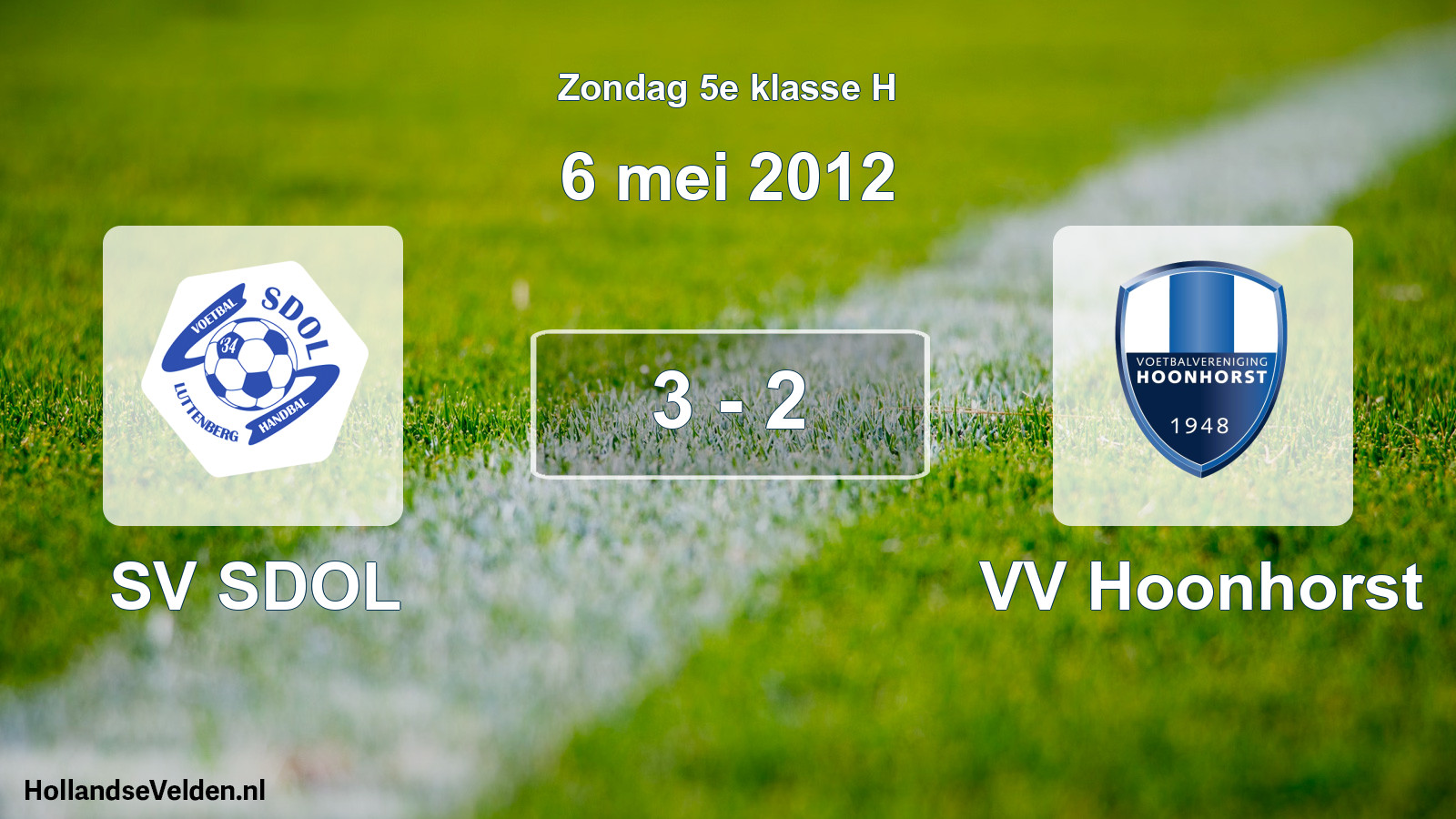 Total number of matches played: SV SDOL - VV Hoonhorst 3 - 2 (6 May 2012)