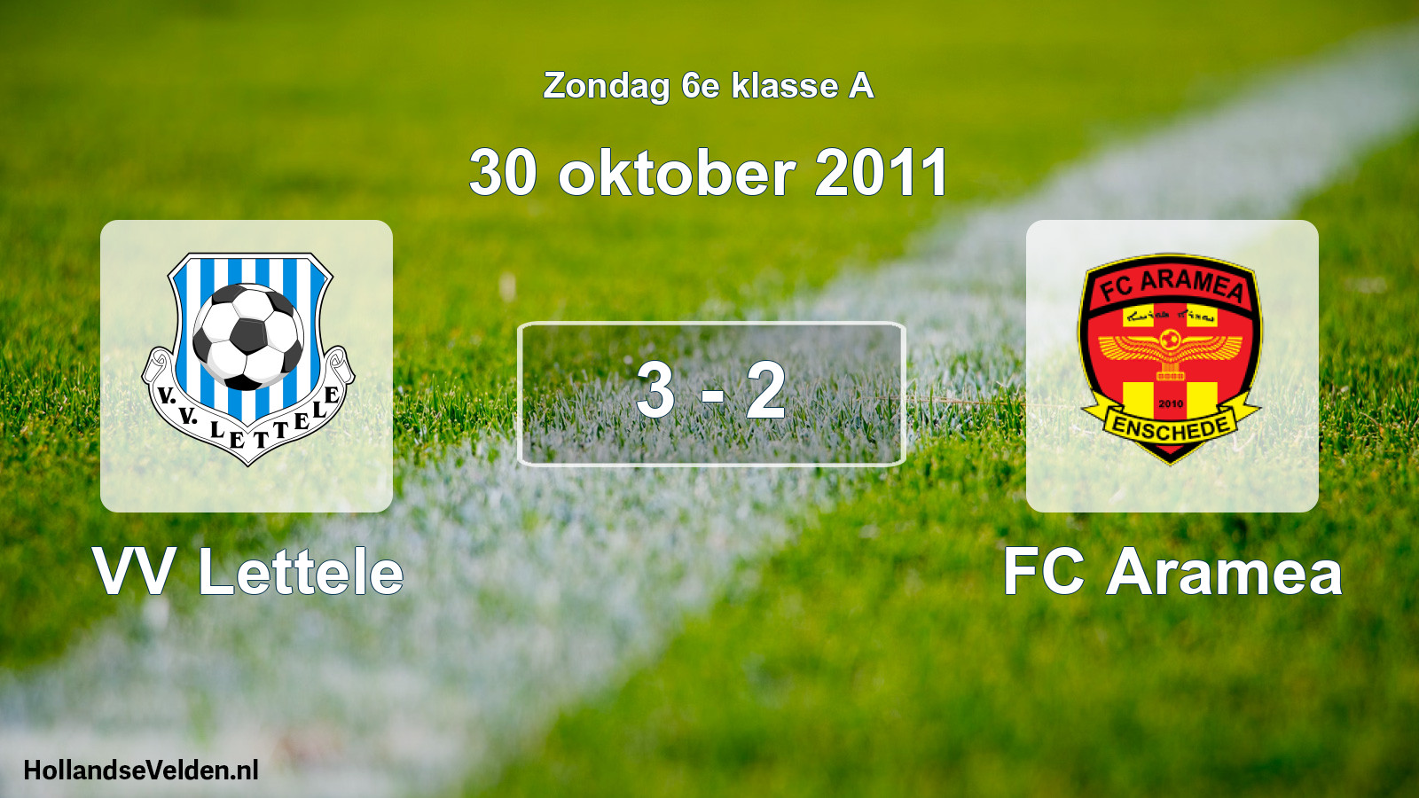 Total number of matches played: VV Lettele - FC Aramea 3 - 2 (30 October 2011)