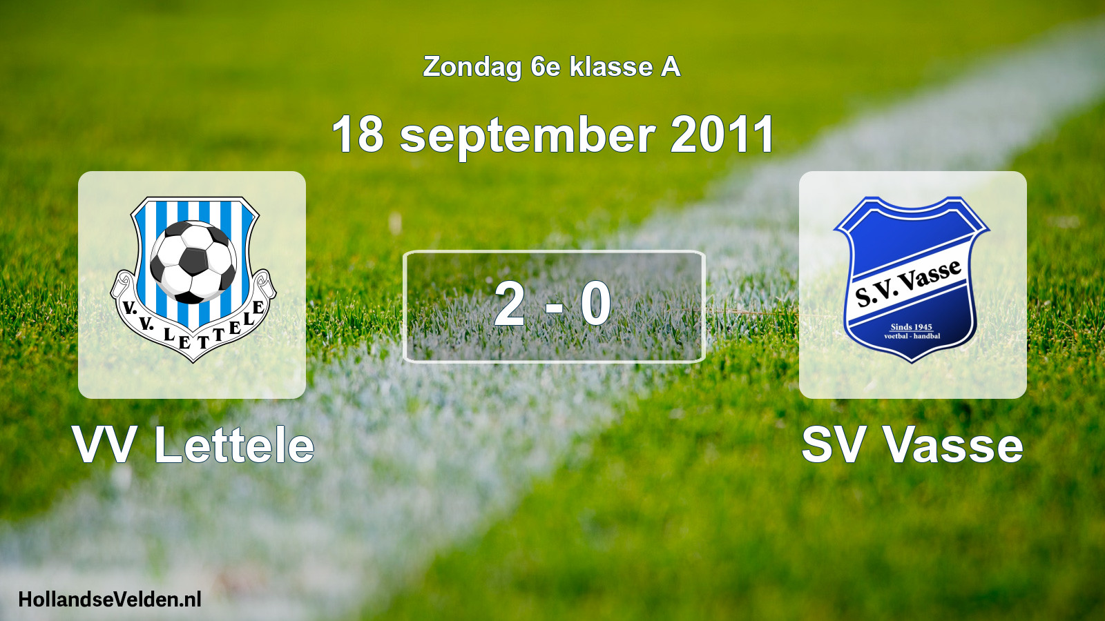 Total number of matches played: VV Lettele - SV Vasse 2 - 0 (18 September 2011)