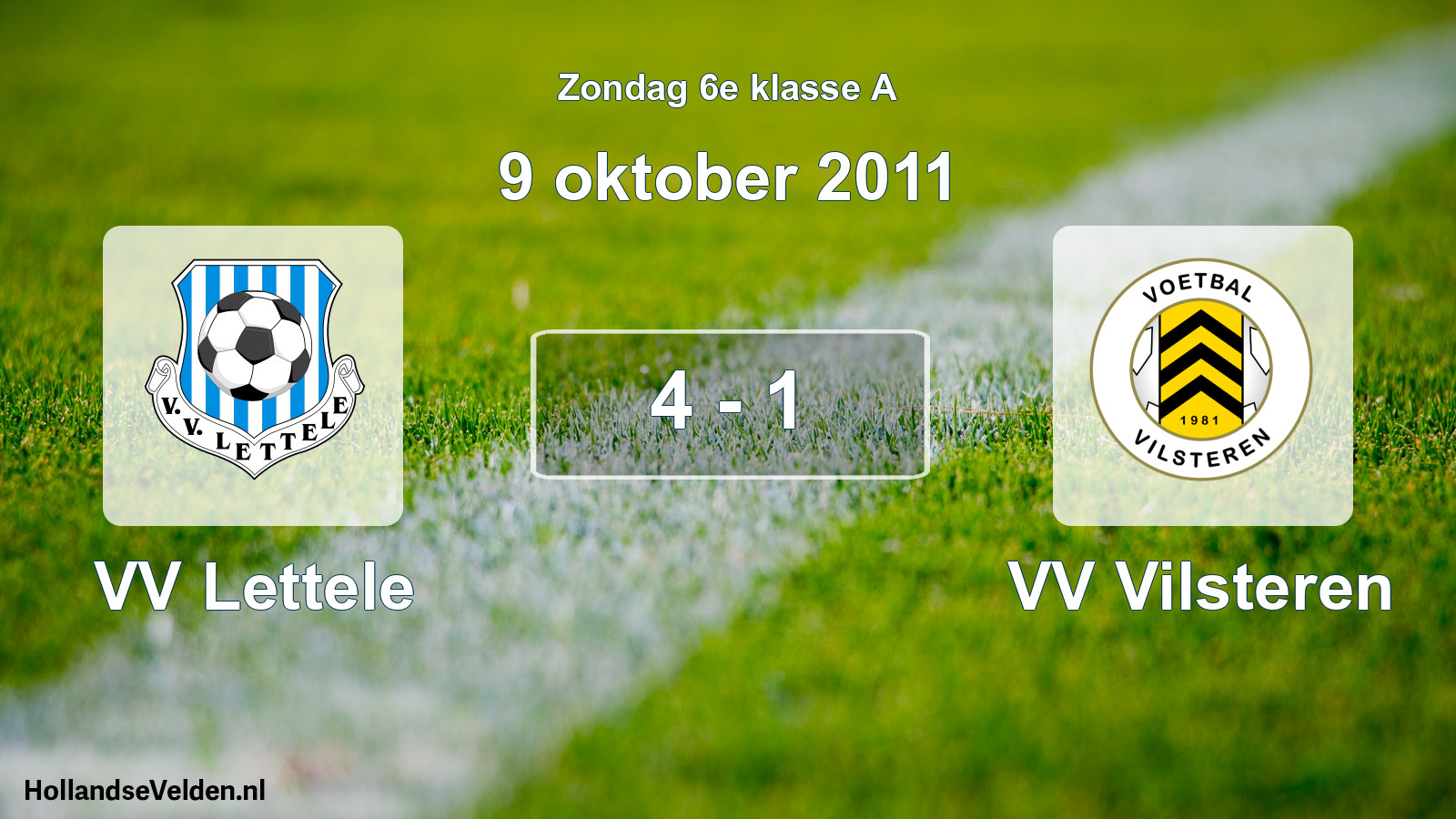 Total number of matches played: VV Lettele - VV Vilsteren 4 - 1 (9 October 2011)