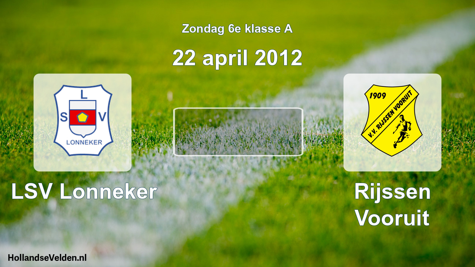 Scheduled Match: LSV Lonneker - Rijssen Vooruit (22 April 2012)