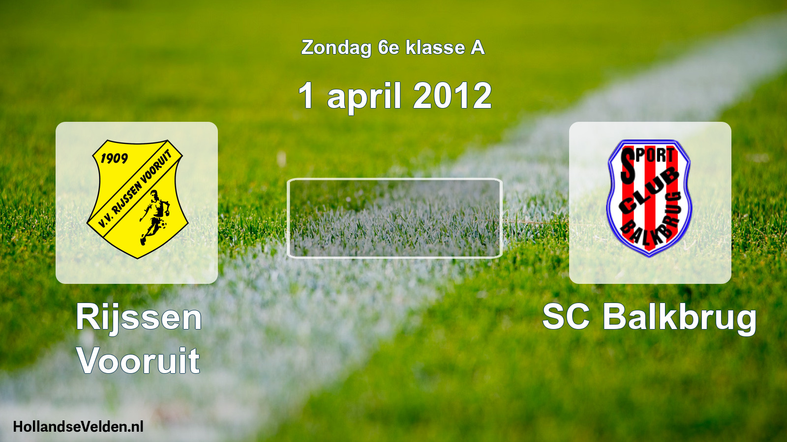 Scheduled Match: Rijssen Vooruit - SC Balkbrug (1 April 2012)