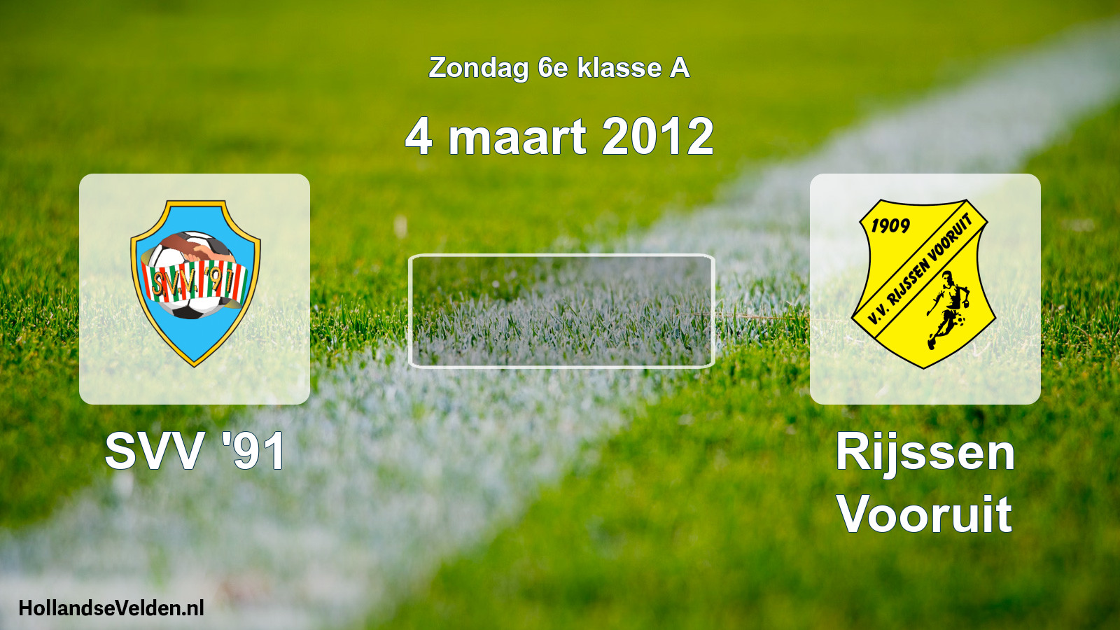 Scheduled Match: SVV '91 - Rijssen Vooruit (4 March 2012)