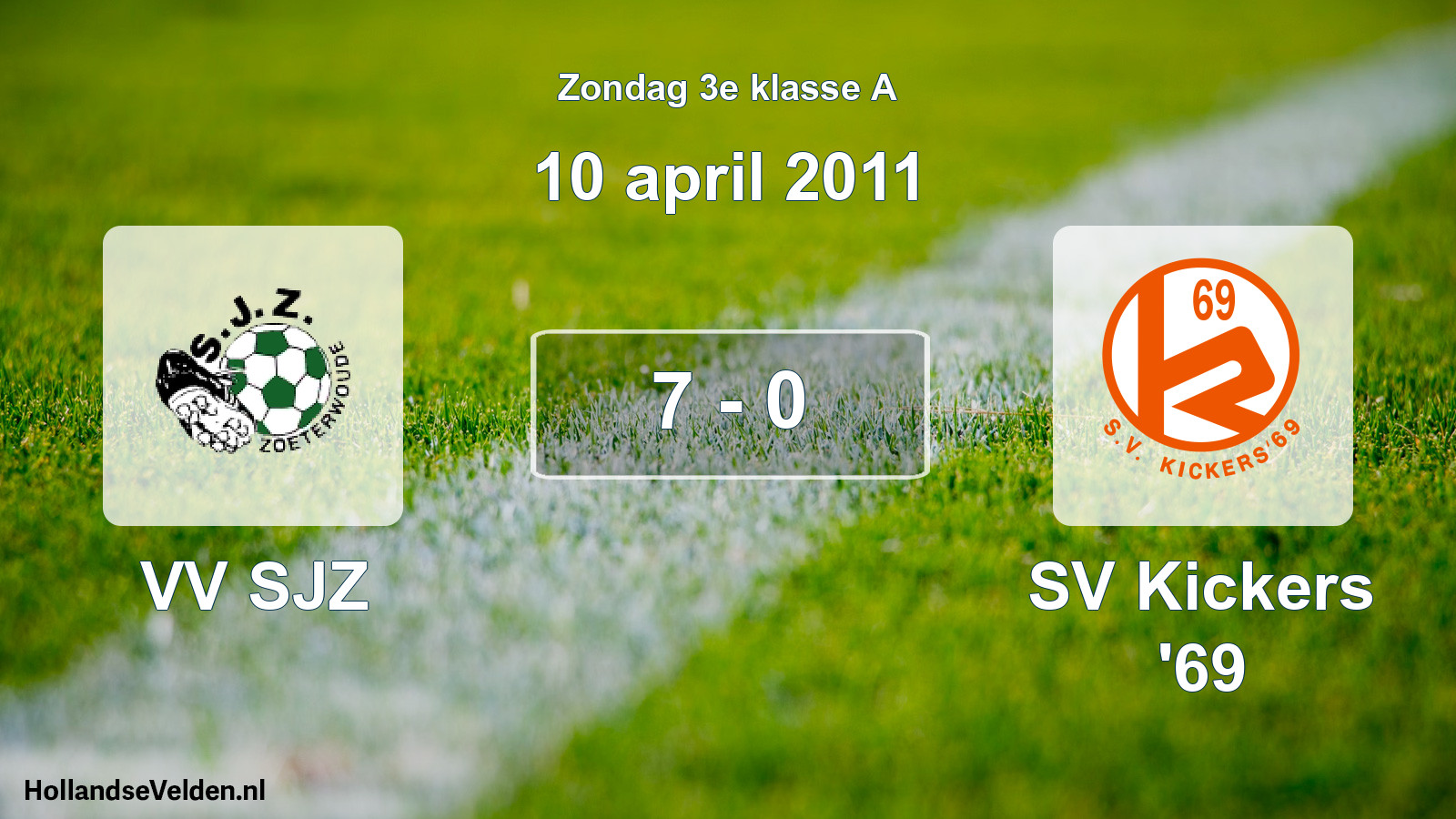 Total number of matches played: VV SJZ - SV Kickers '69 7 - 0 (10 April 2011)