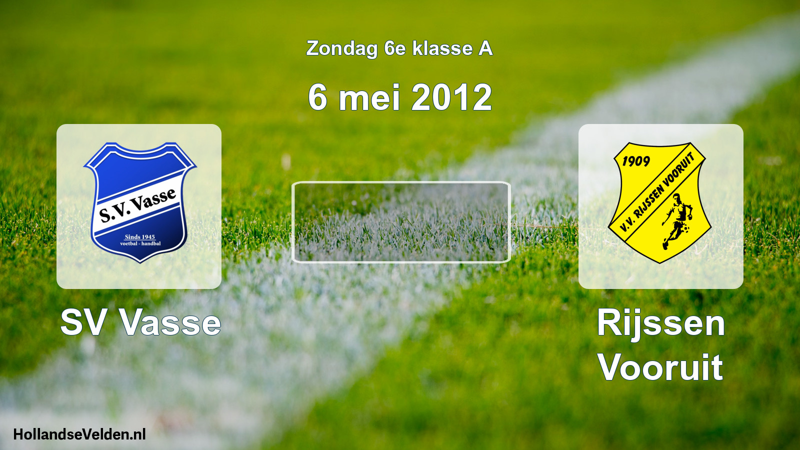 Scheduled Match: SV Vasse - Rijssen Vooruit (6 May 2012)