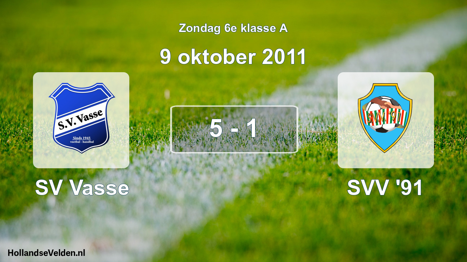 Total number of matches played: SV Vasse - SVV '91 5 - 1 (9 October 2011)