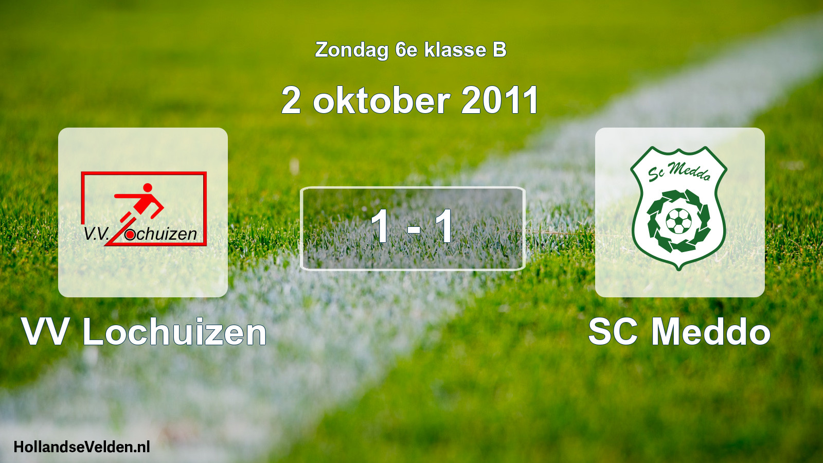 Total number of matches played: VV Lochuizen - SC Meddo 1 - 1 (2 October 2011)