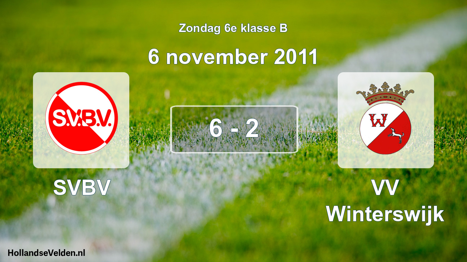 Total number of matches played: SVBV - VV Winterswijk 6 - 2 (6 November 2011)