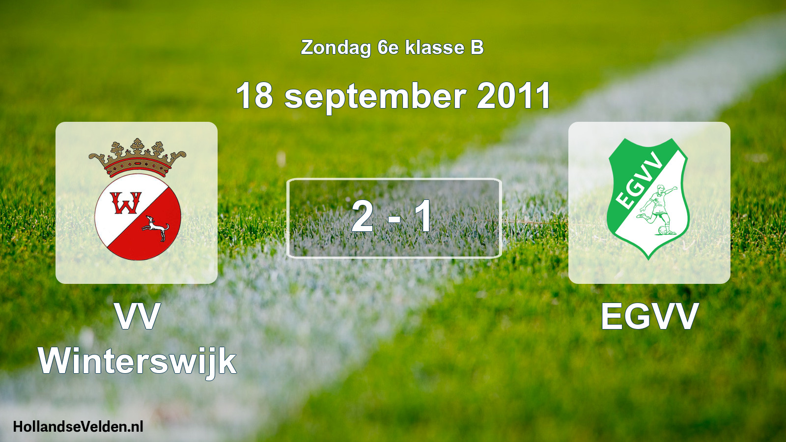Total number of matches played: VV Winterswijk - EGVV 2 - 1 (18 September 2011)