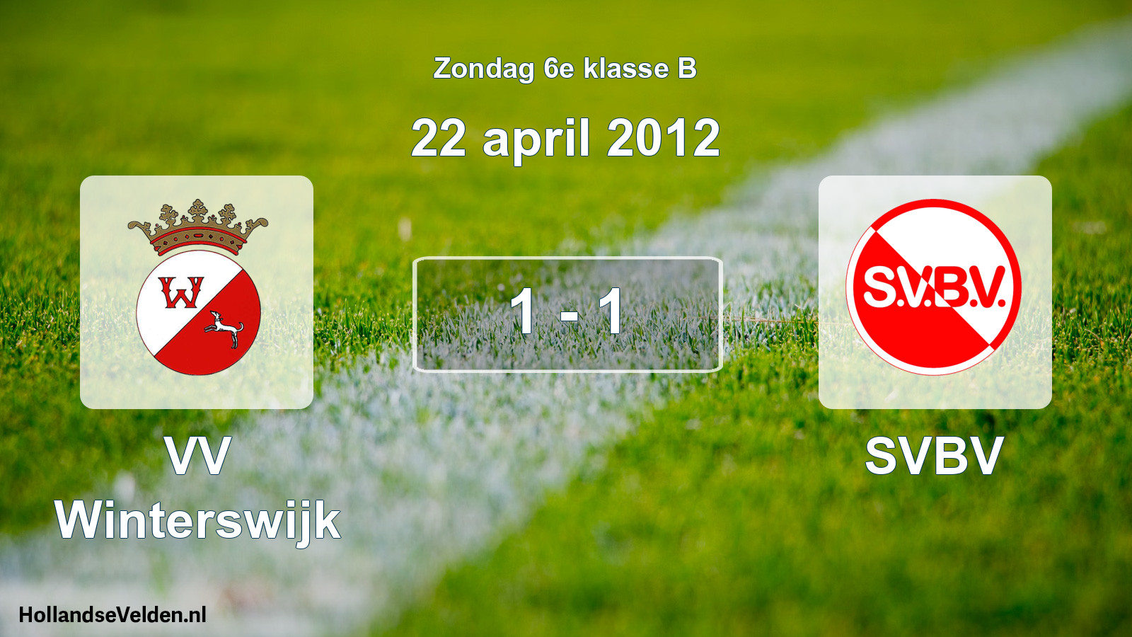 Total number of matches played: VV Winterswijk - SVBV 1 - 1 (22 April 2012)