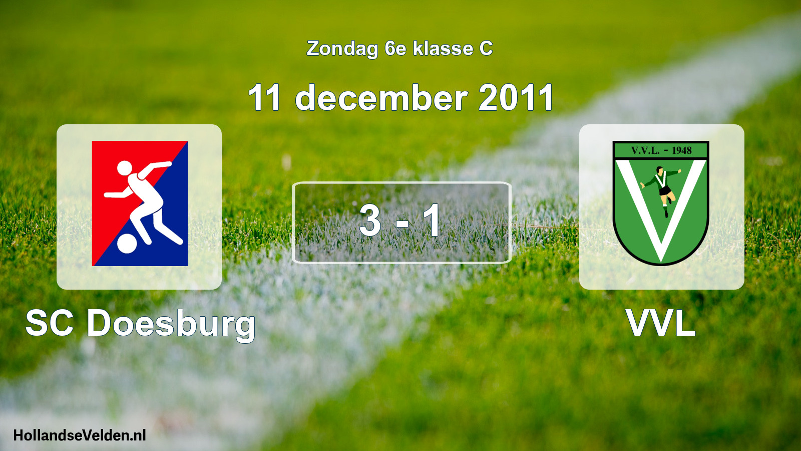 Total number of matches played: SC Doesburg - VVL 3 - 1 (11 December 2011)