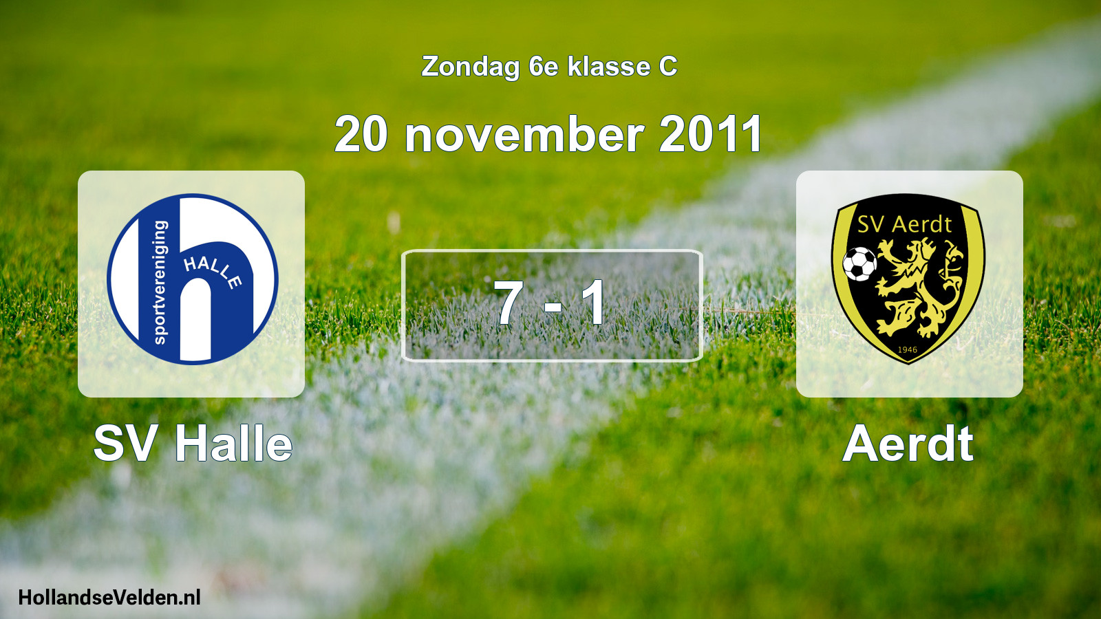 Total number of matches played: SV Halle - Aerdt 7 - 1 (20 November 2011)